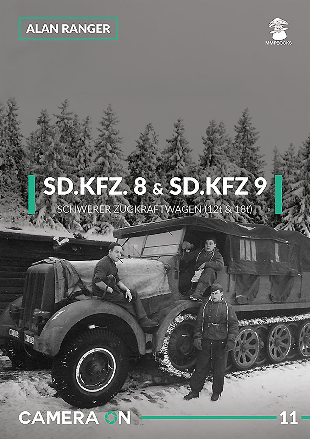 Sd.kfz. 8 & Sd.kfz. 9 Schwerer Zugkraftwagen : 12t & 18t