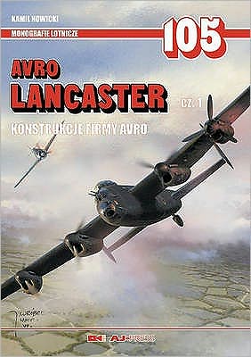 Avro Lancaster Cz. 1: Konstrukcje Firmy Avro