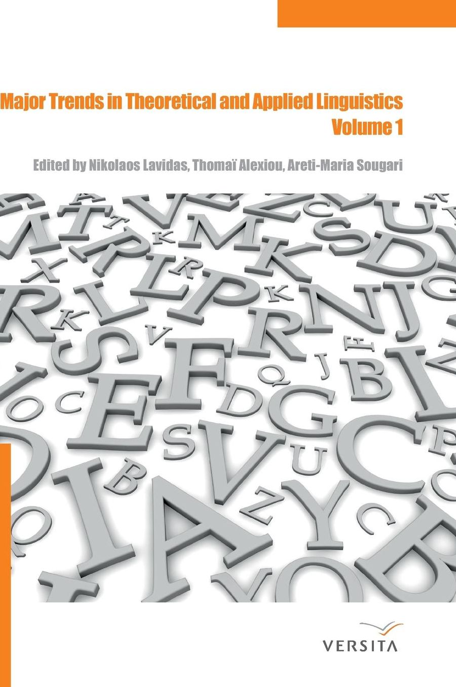 Major Trends in Theoretical and Applied Linguistics 1: Selected Papers from the 20th ISTAL
