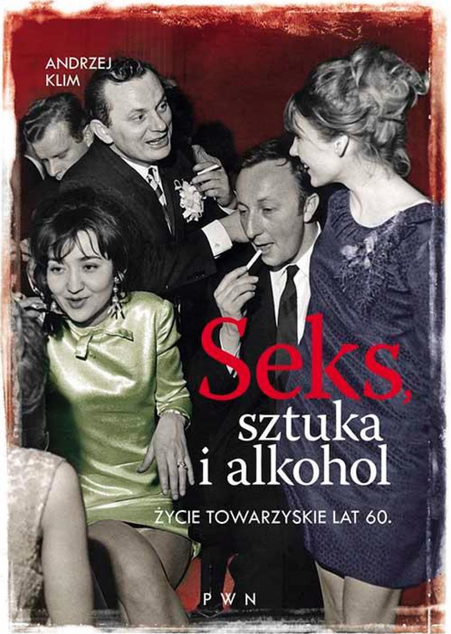 Seks, sztuka i alkohol