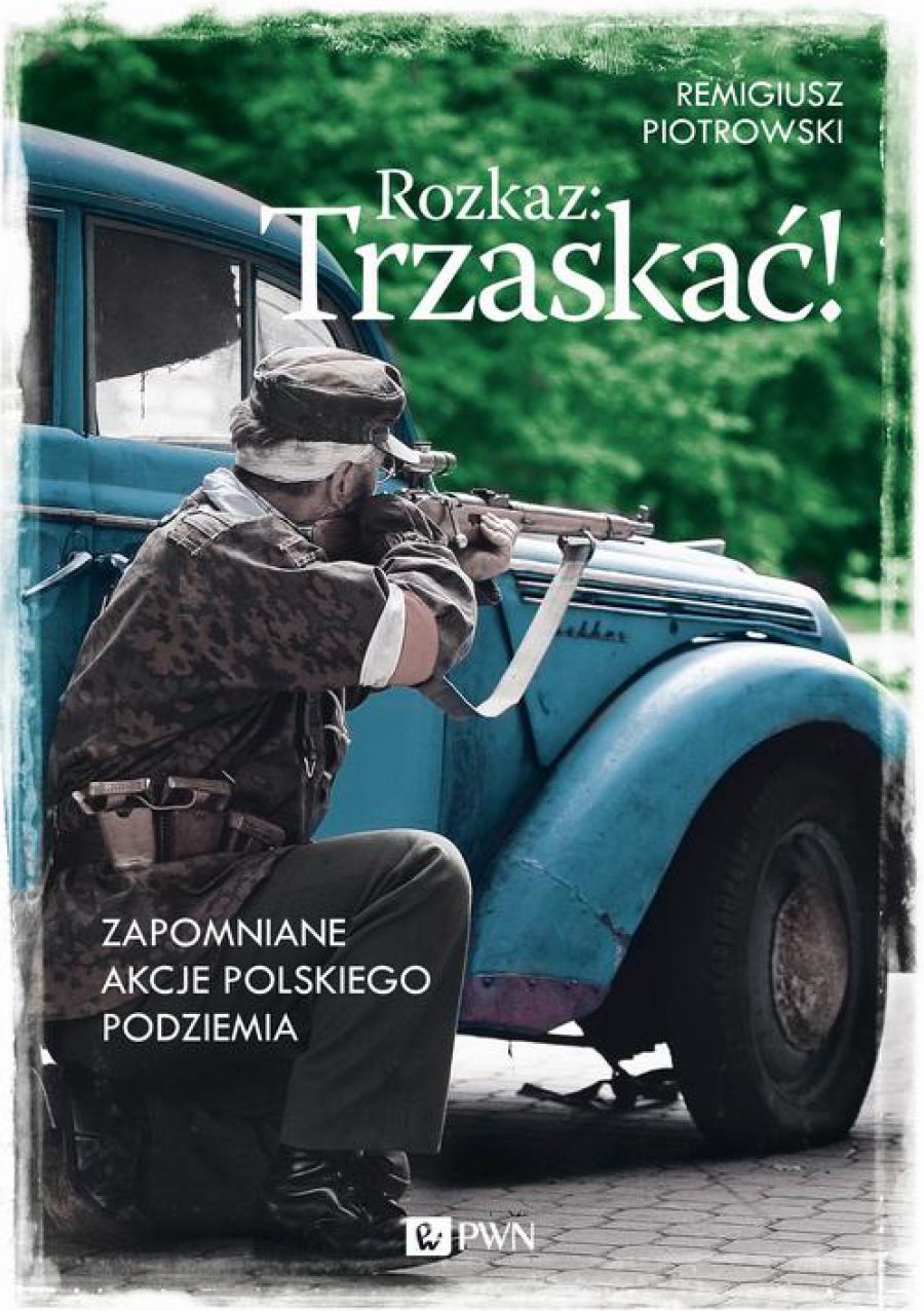 Rozkaz: Trzaskac!