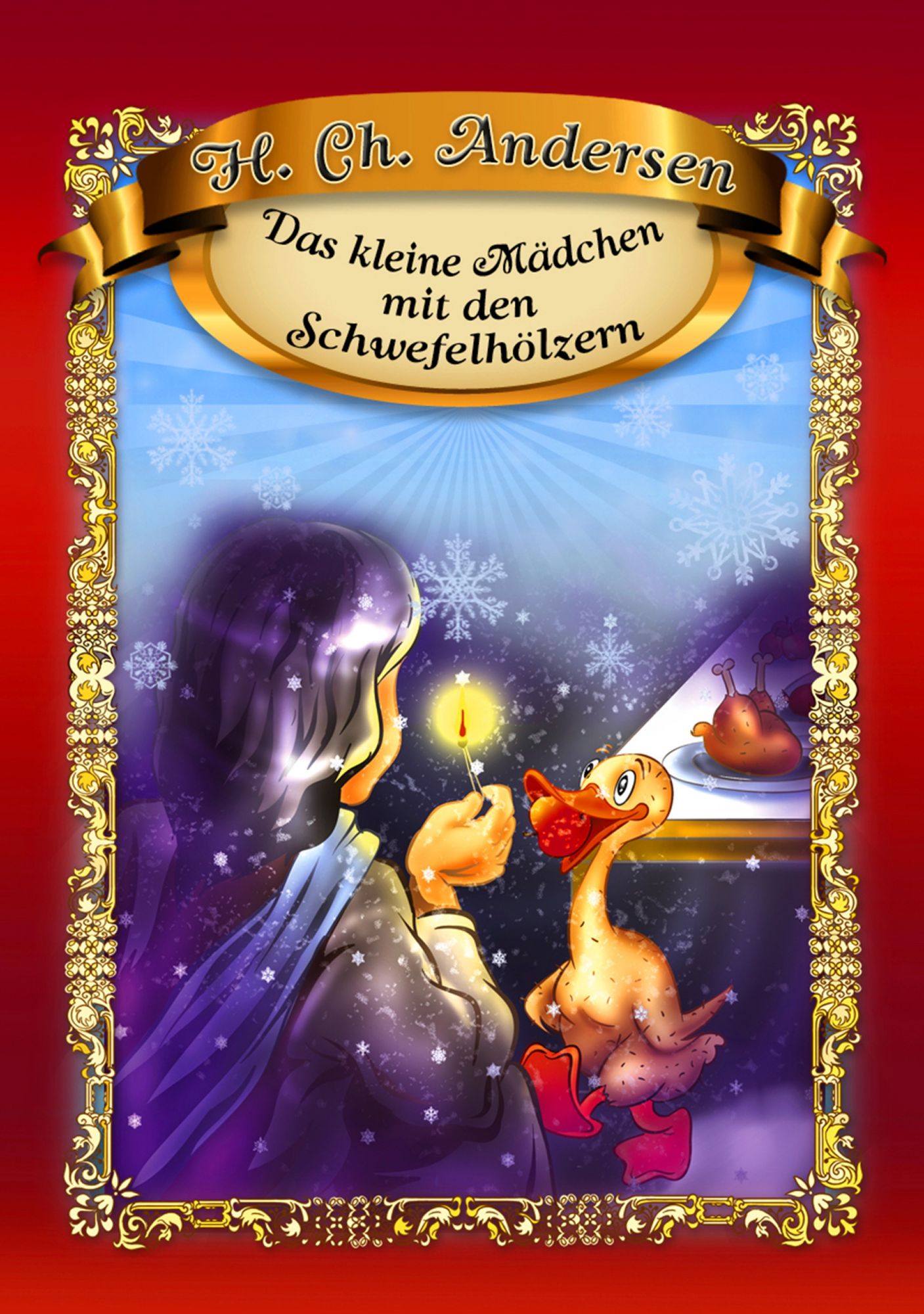 Das kleine Mädchen mit den Schwefelhölzern