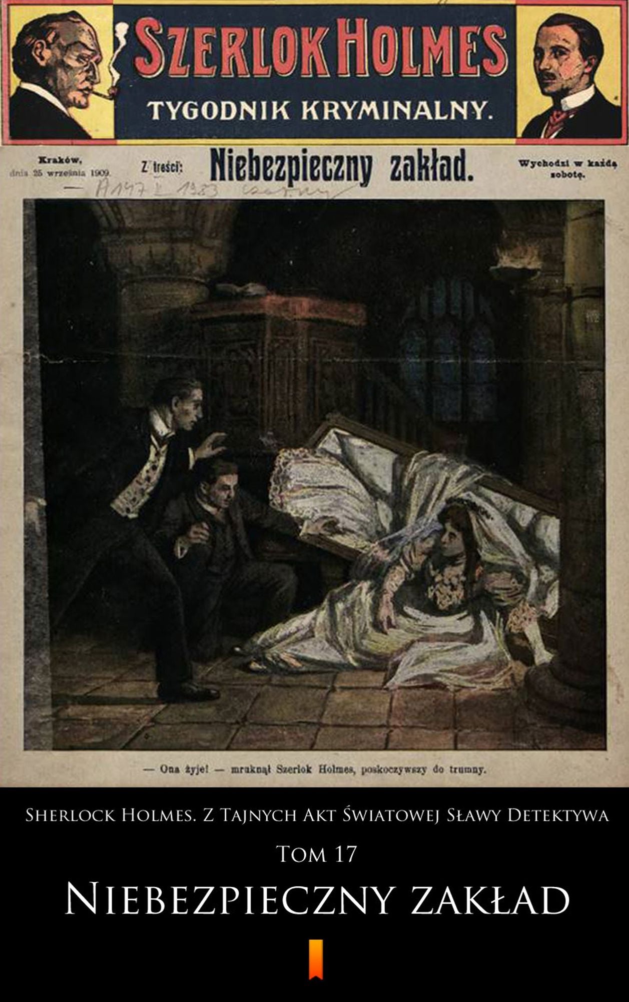 Sherlock Holmes. Z Tajnych Akt Swiatowej Slawy Detektywa: Tom 17: Niebezpieczny zaklad
