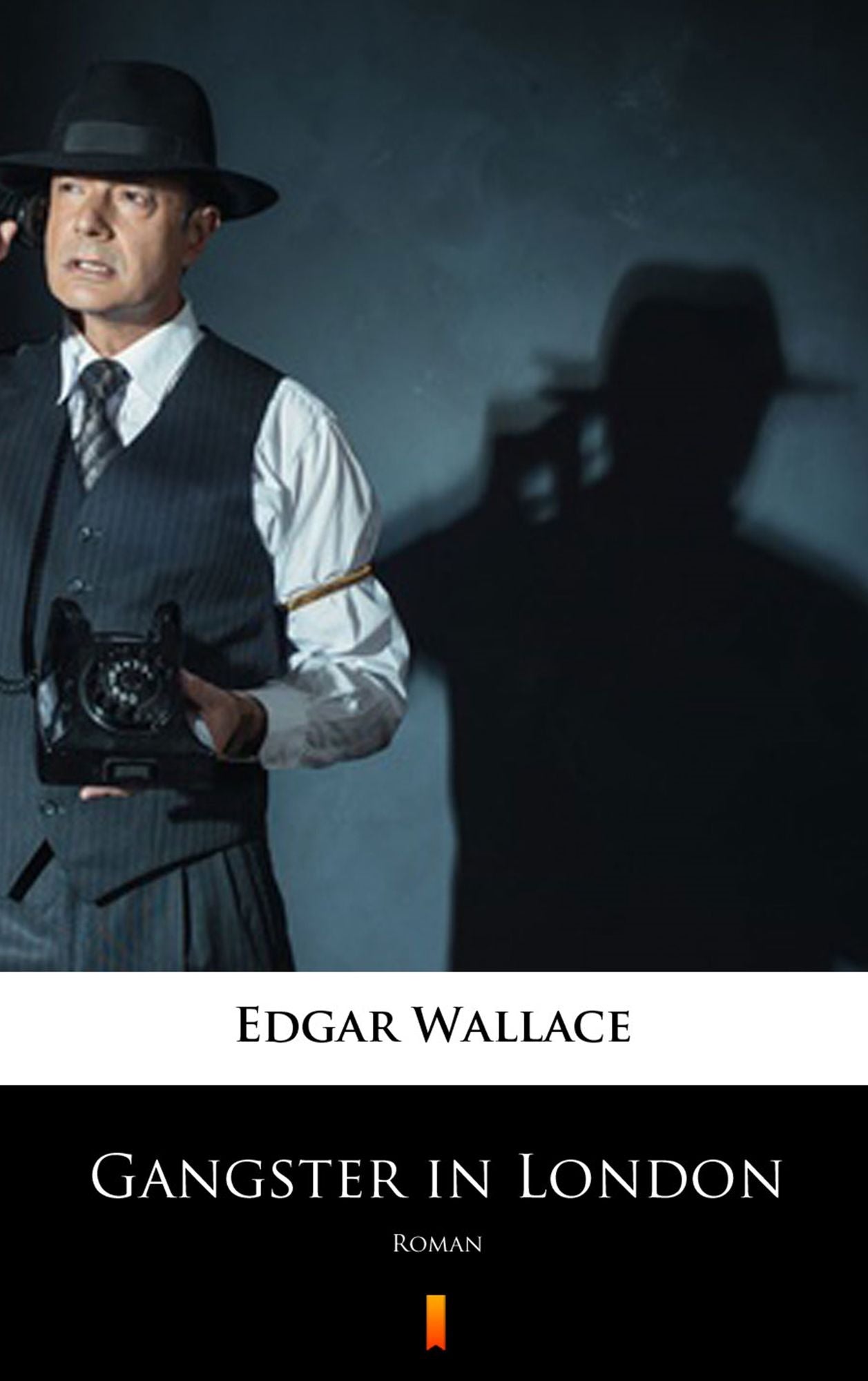 Gangster in London: Roman