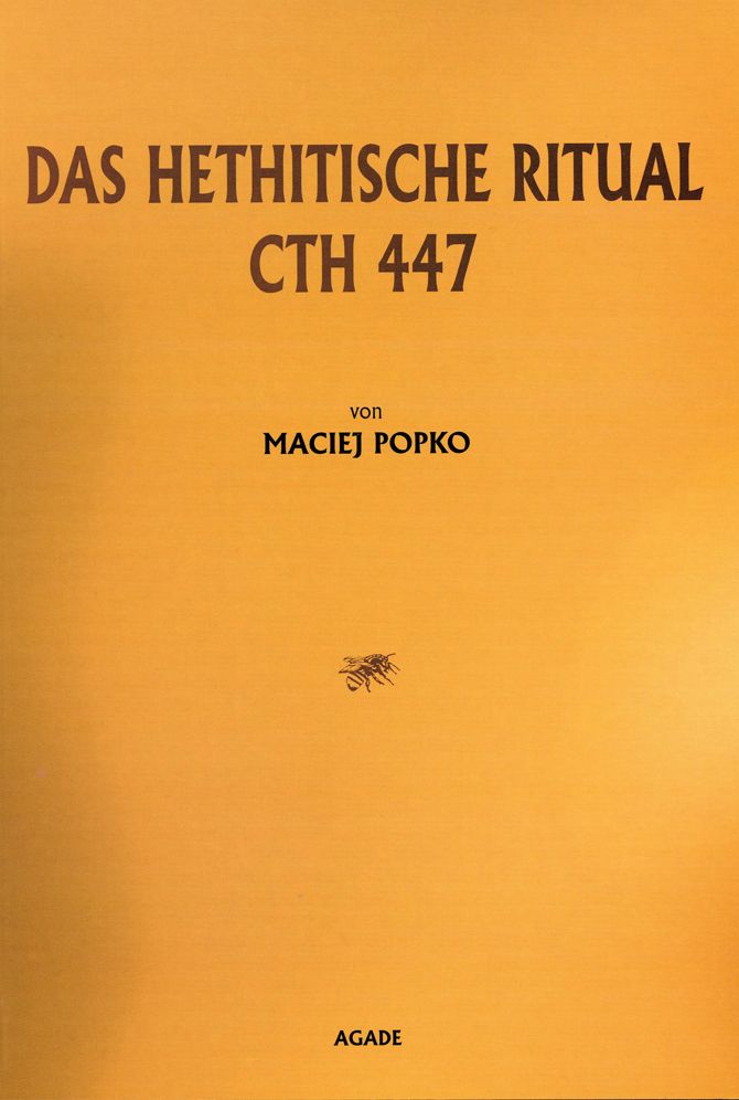 Das hethitische Ritual CTH 447