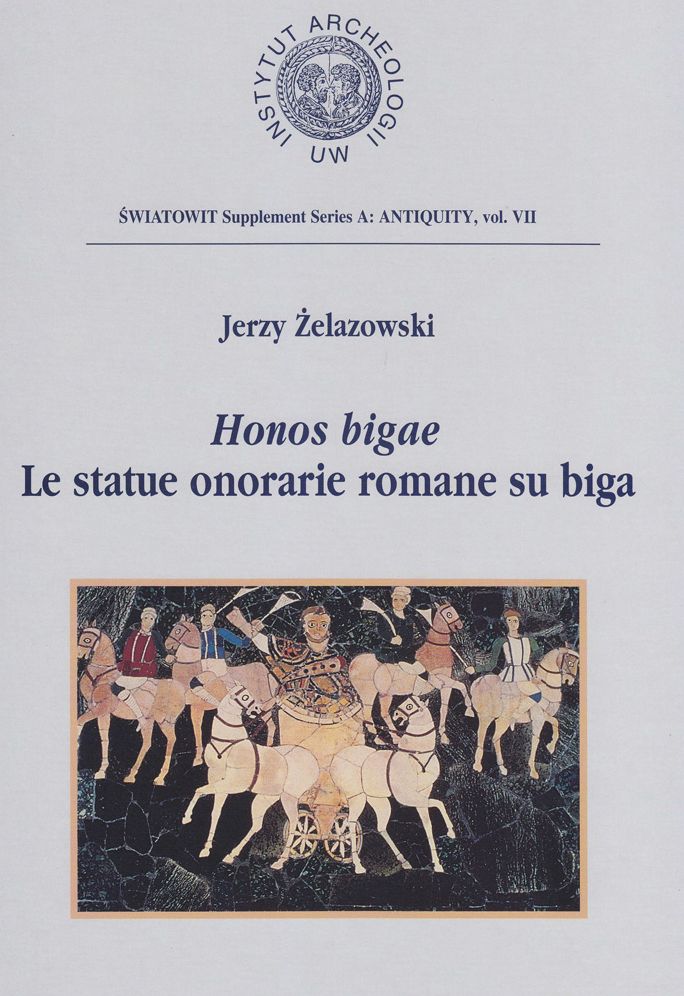 Honos bigae: Le Statue Onorarie Romane