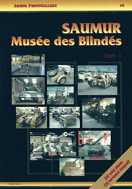Saumur - Musee des Blindes: Part 1: German Equipment