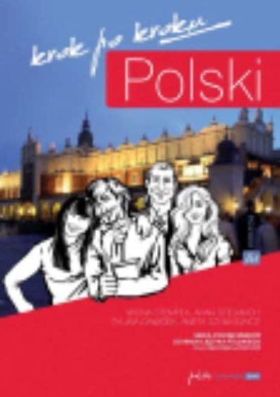 Polski, Krok Po Kroku: Level 1 (A1/A2): Coursebook for Learning Polish