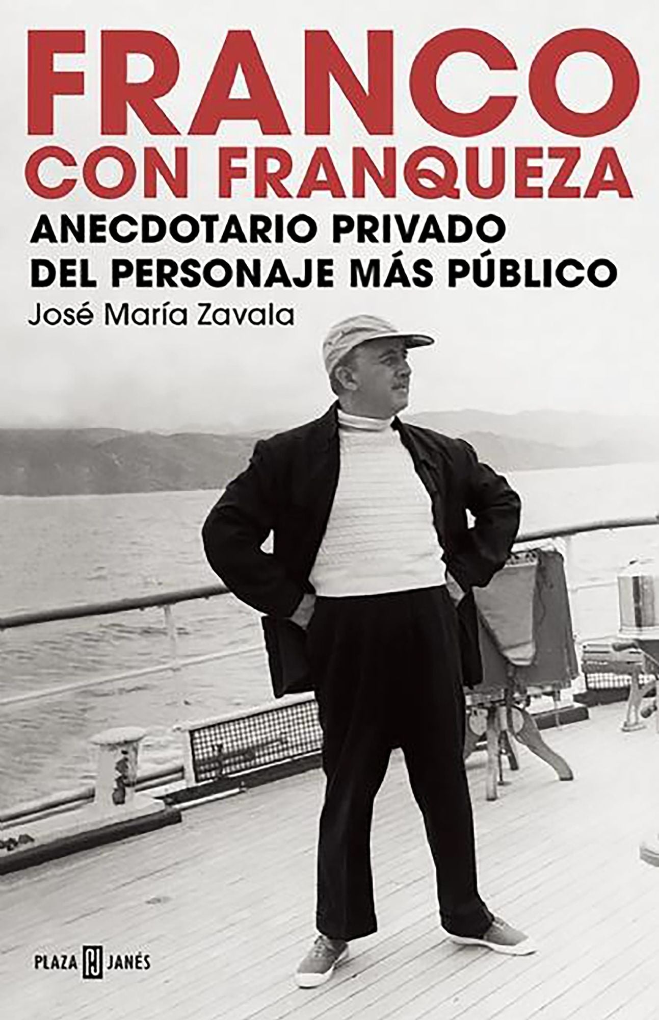 Franco con franqueza. Anecdotario privado del personaje mas publico.