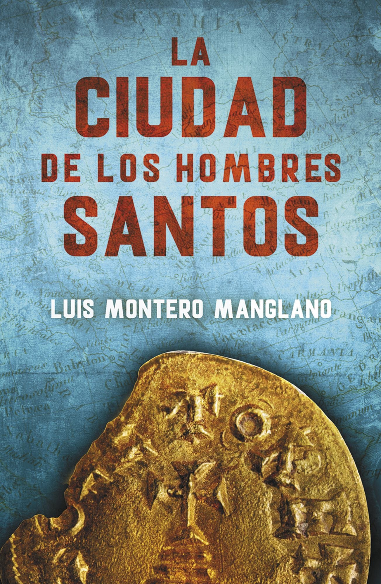 La Ciudad de los Hombres Santos (Los buscadores 3)
