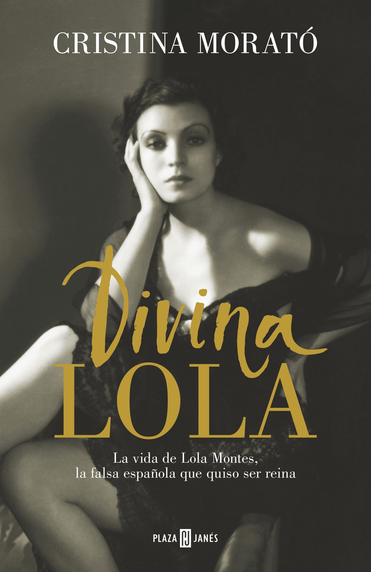 Divina Lola: La vida de Lola Montes, la falsa española que quiso ser reina