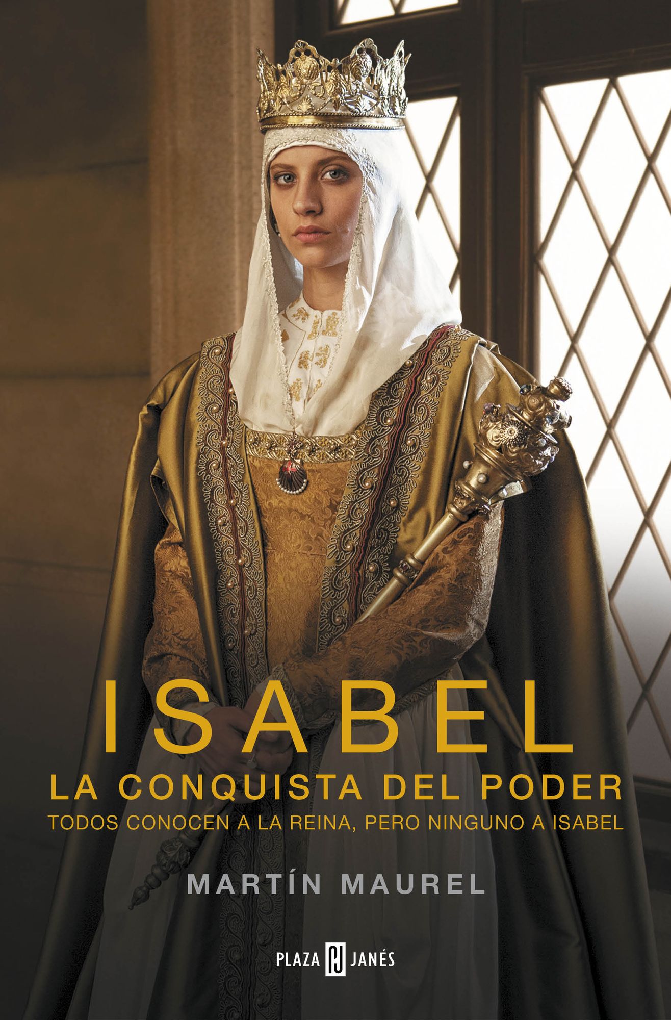 Isabel, la conquista del poder: Todos conocen a la reina, pero ninguno a Isabel