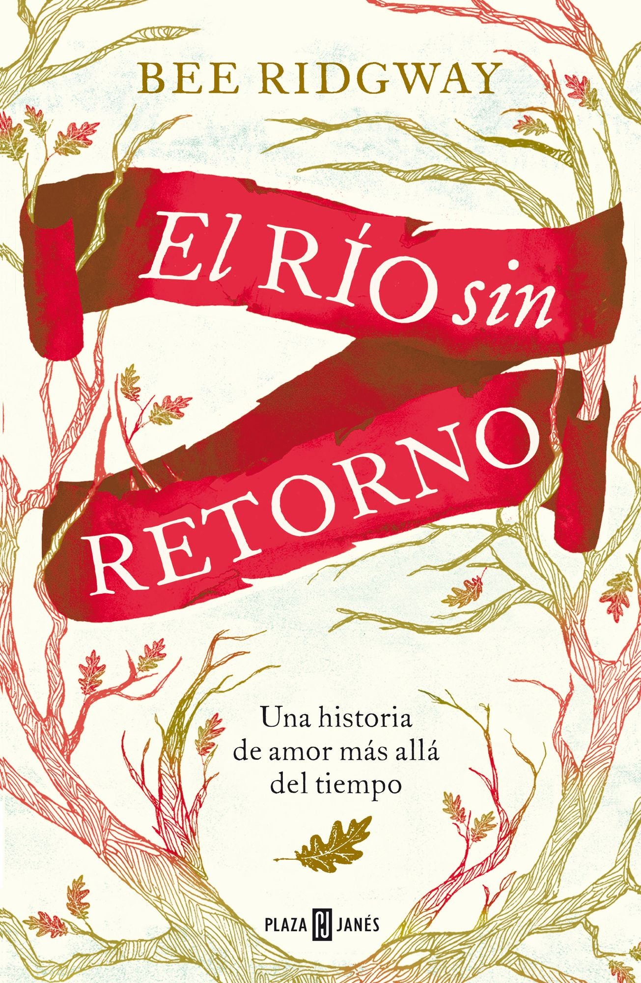 El río sin retorno: Una historia de amor más allá del tiempo