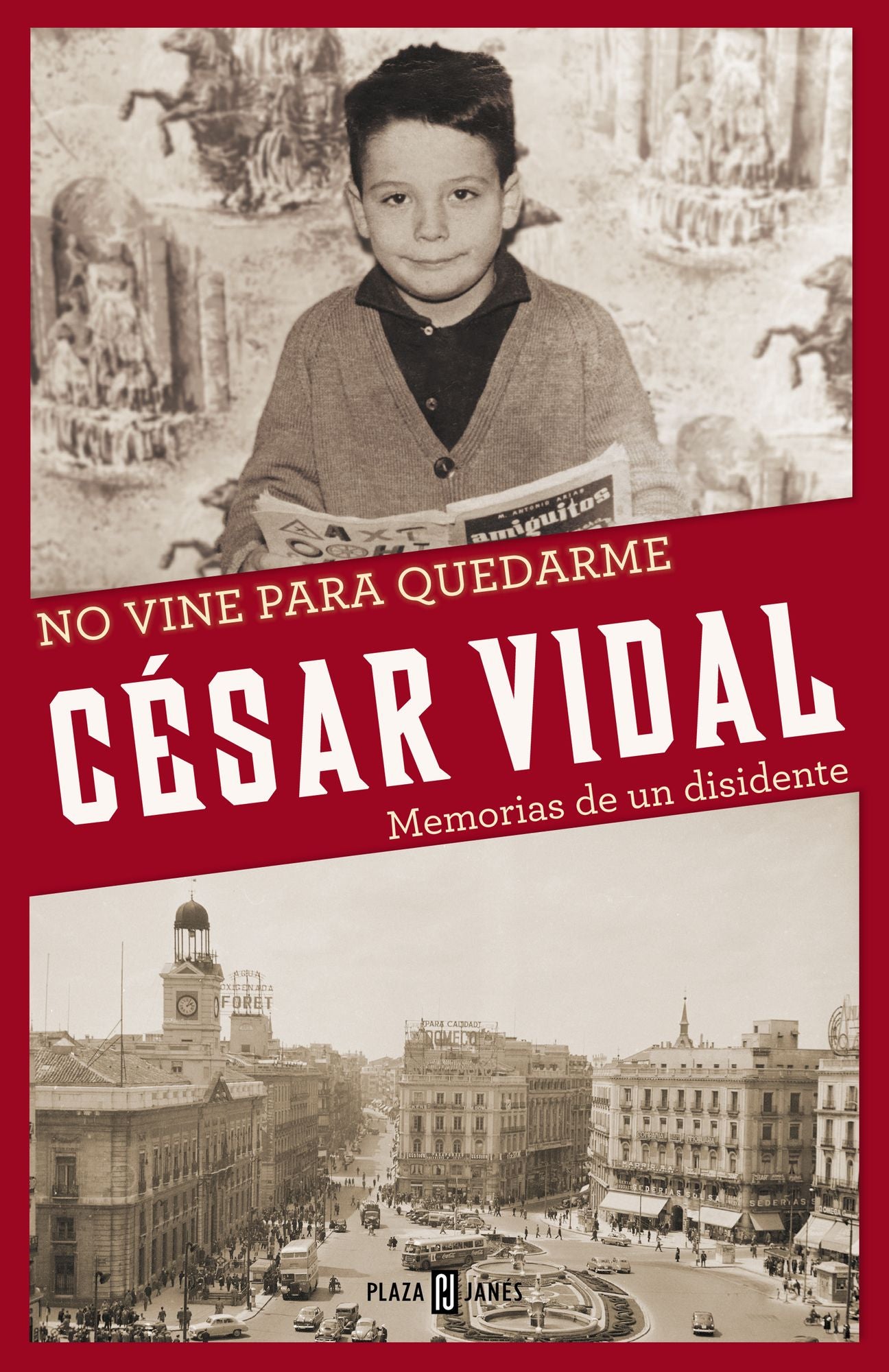 No vine para quedarme: Memorias de un disidente
