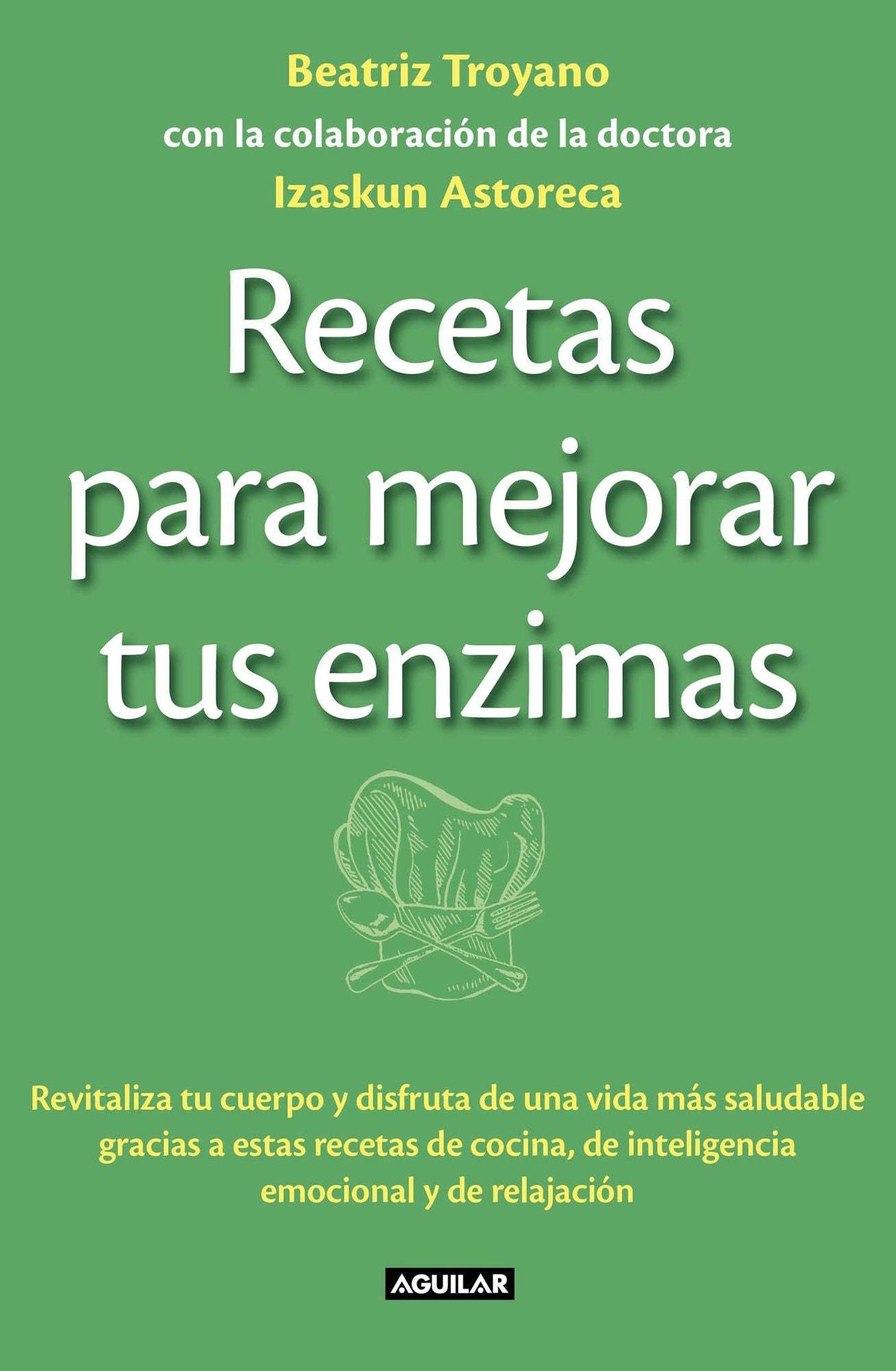 Recetas para mejorar tus enzimas