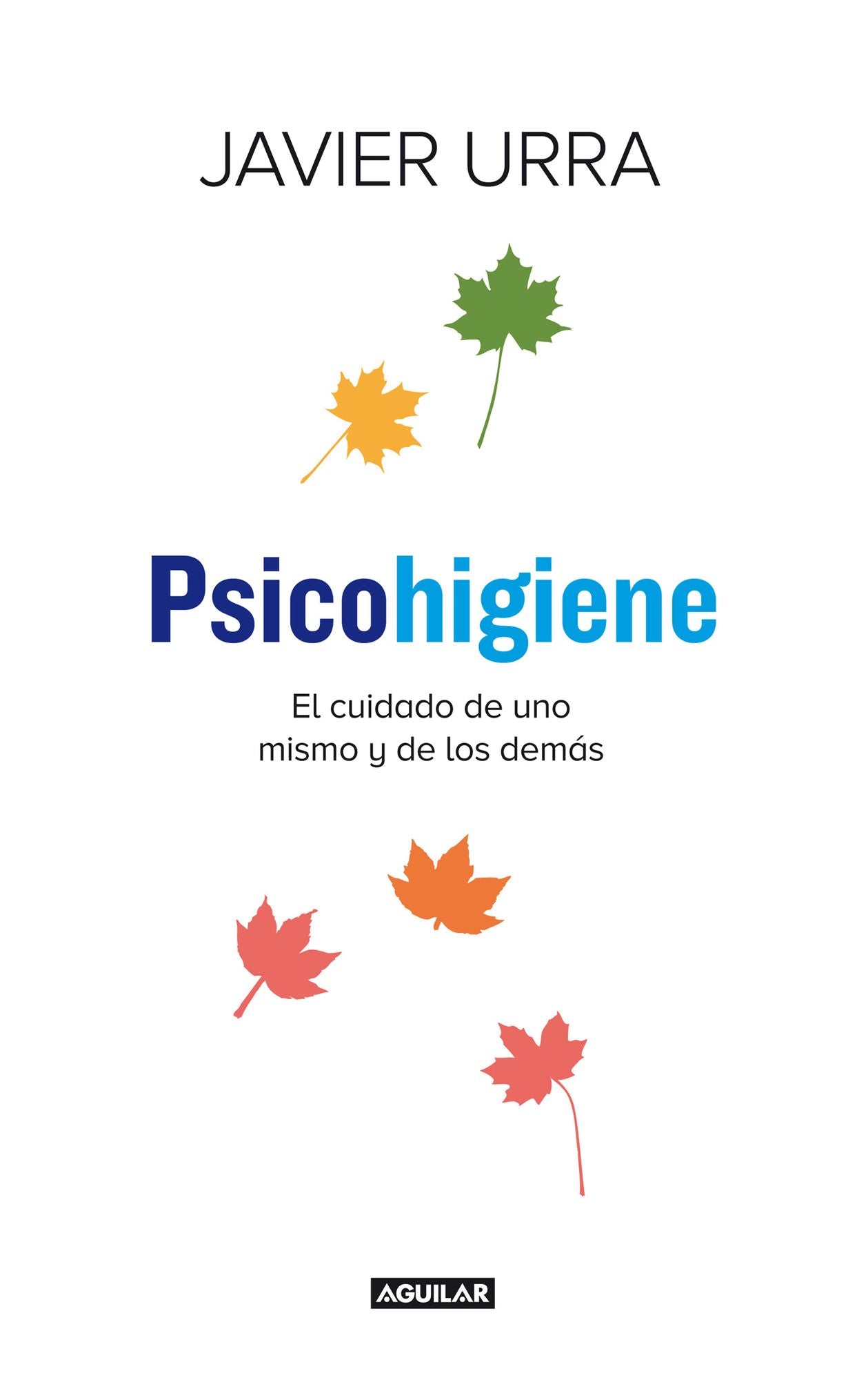Psicohigiene: El cuidado de uno mismo y de los demás