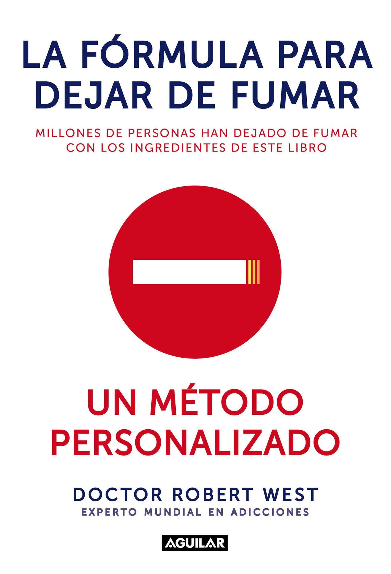 La fórmula para dejar de fumar: Un metodo personalizado