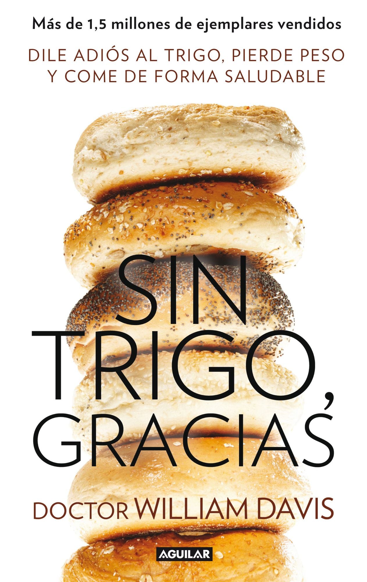 Sin trigo, gracias: Dile adiós al trigo, pierde peso y come de forma saludable