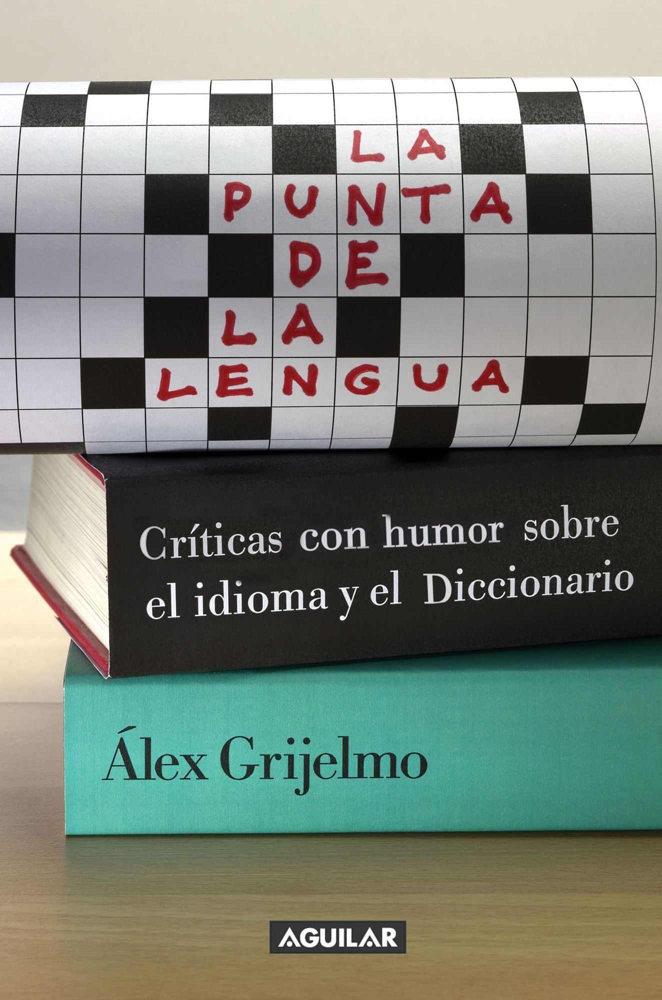 La punta de la lengua: Críticas con humor sobre el idioma y el Diccionario