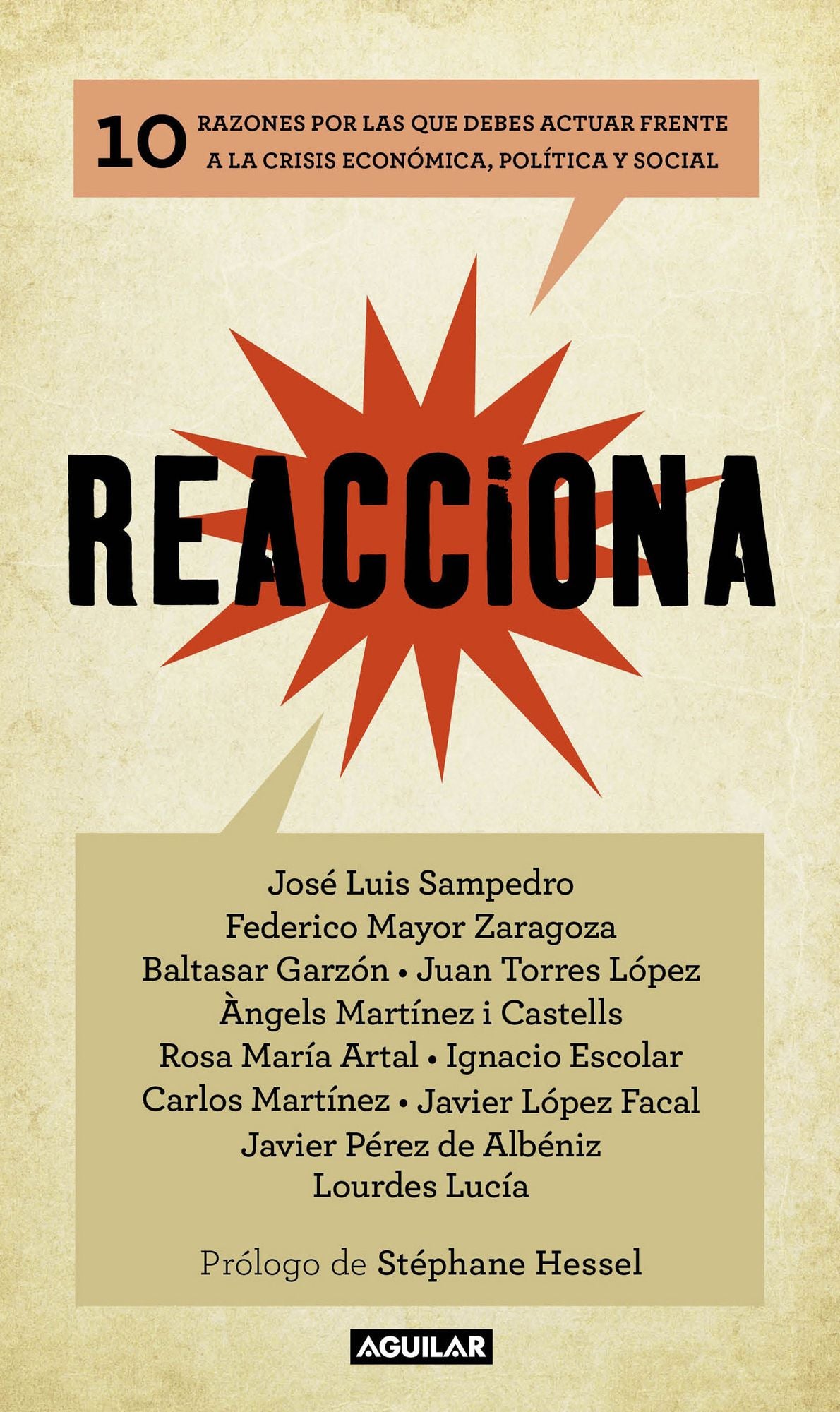 Reacciona: 10 razones por las que debes actuar frente a la crisis económica, política y soc