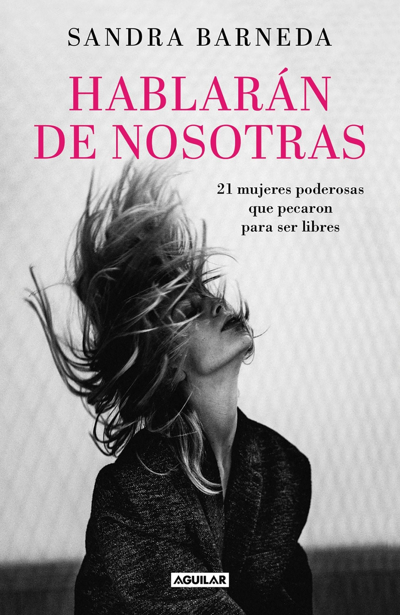 Hablaran de nosotras / Women Who Sin
