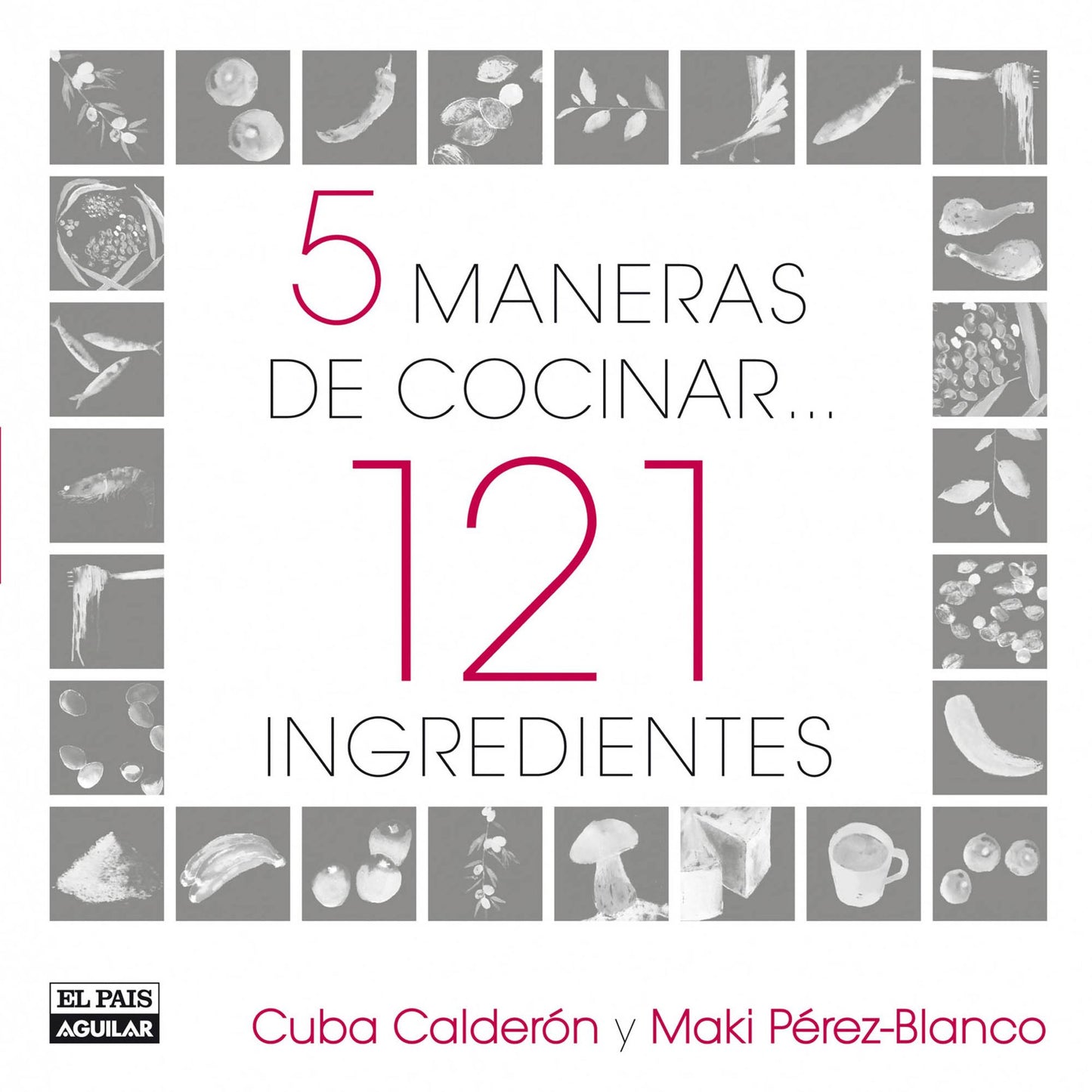 5 maneras de cocinar 121 ingredientes