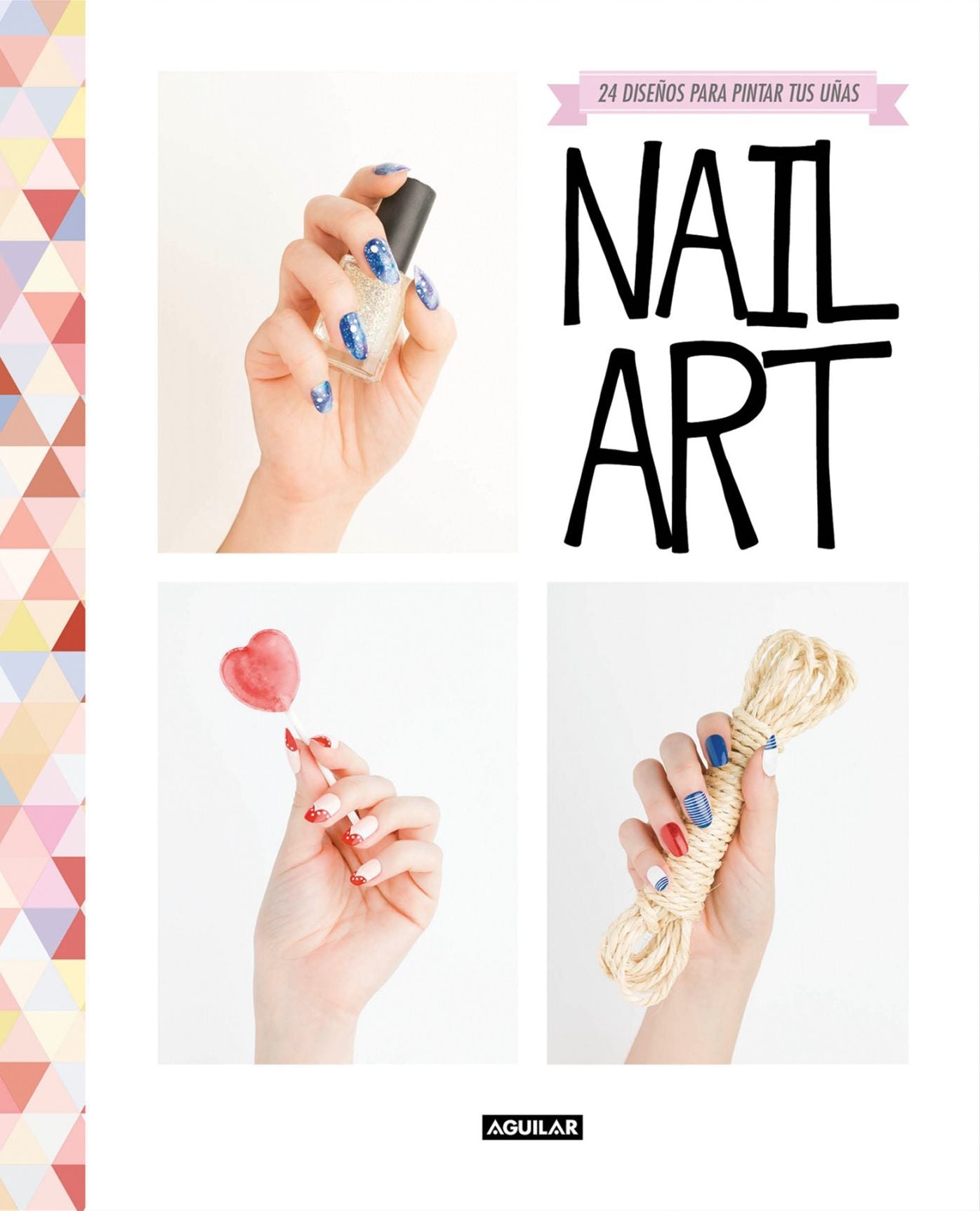 Nail Art / (Spanish Edition)