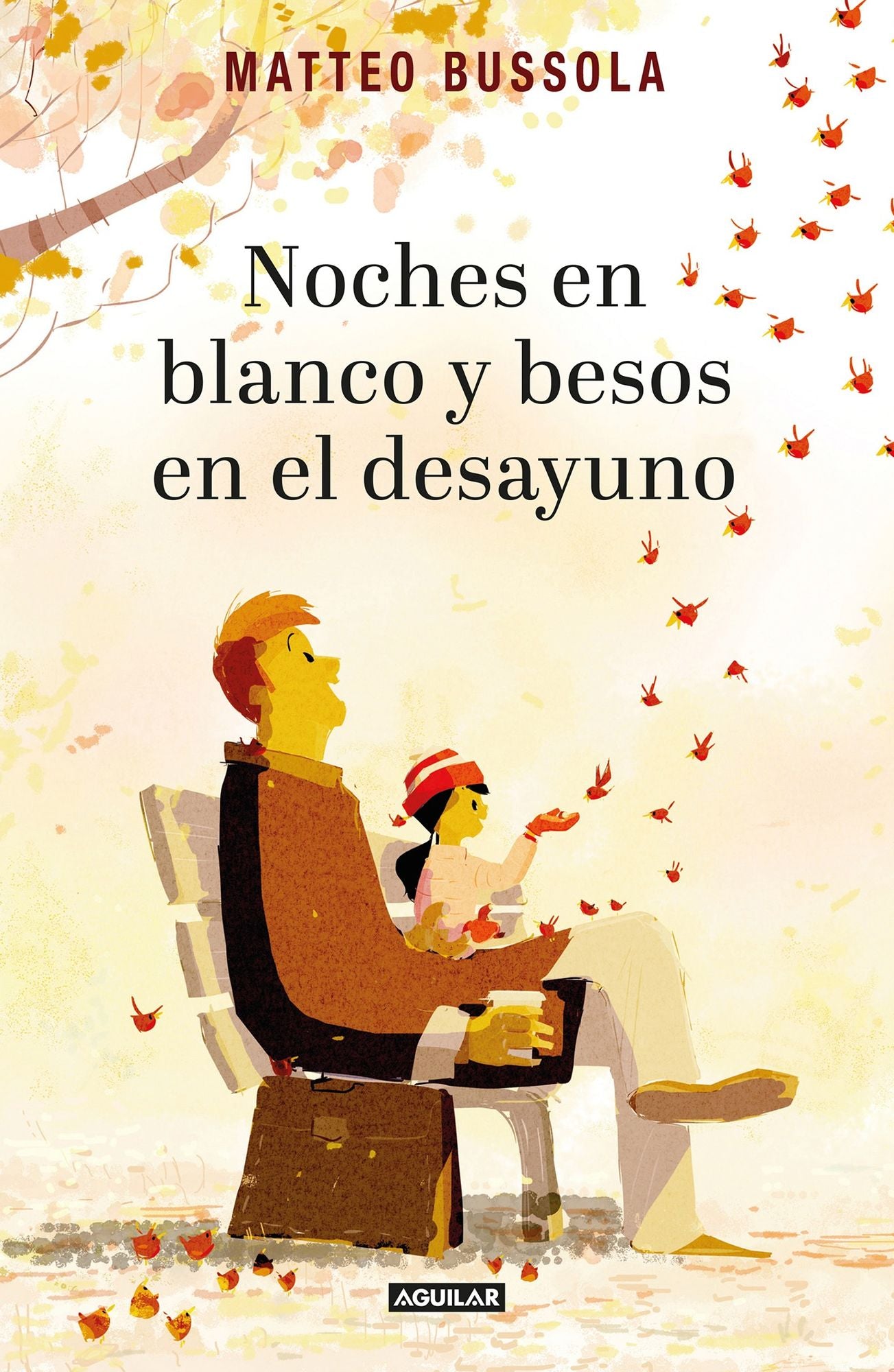 Noches en blanco y besos en el desayuno/Sleepless Nights and Kisses for Breakfas t: Reflections on Fatherhood