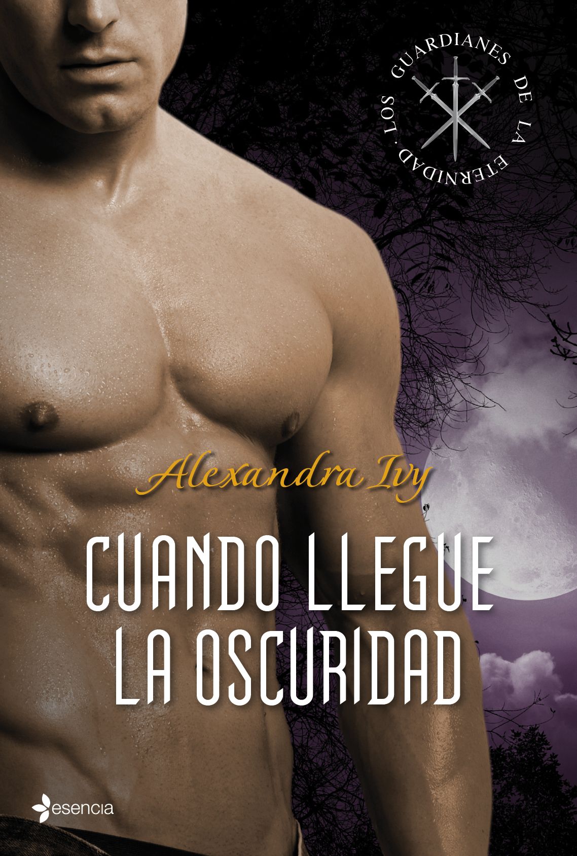 Los guardianes de la eternidad. Cuando llegue la oscuridad