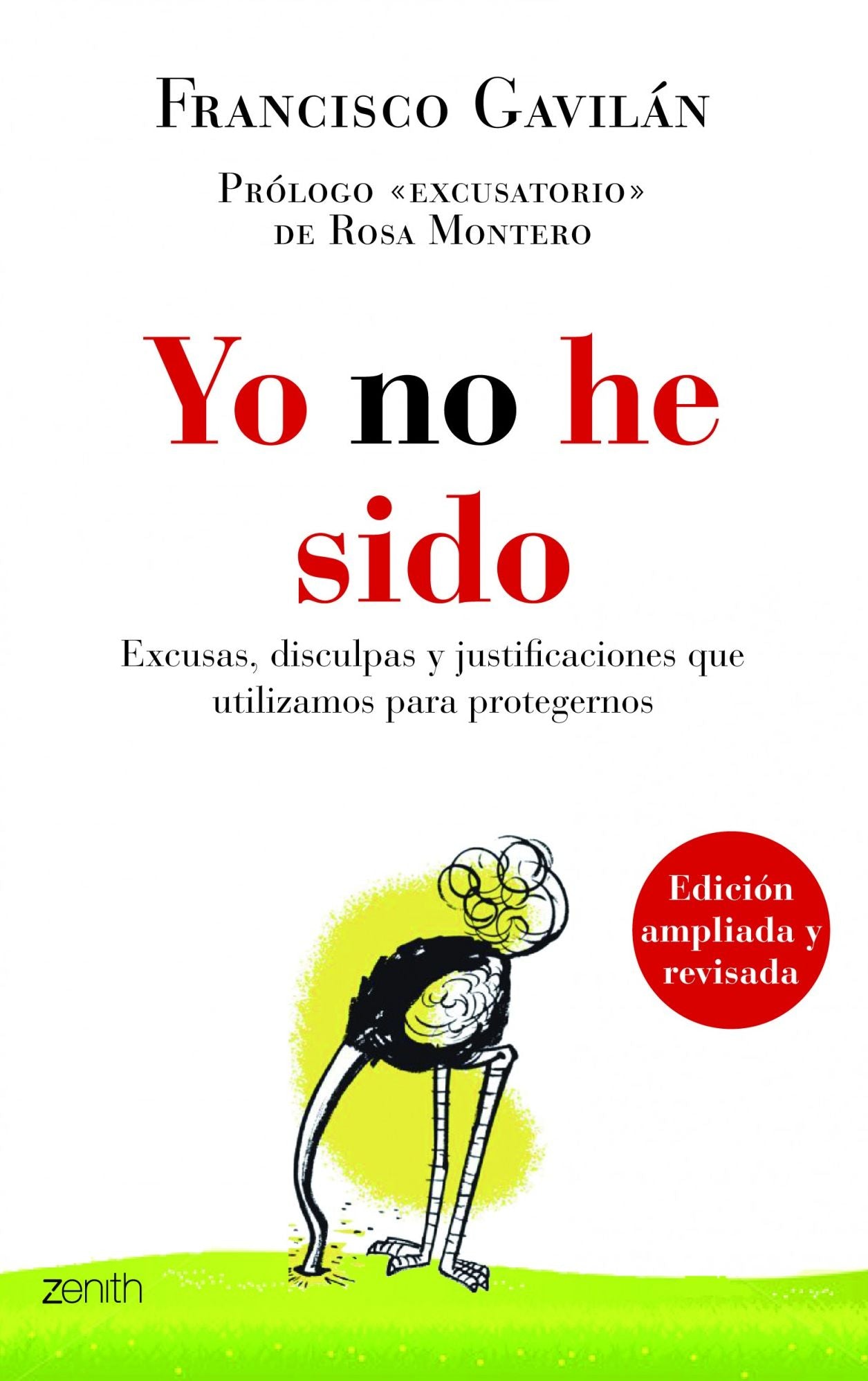 Yo no he sido: Excusas, disculpas y justificaciones que utilizamos para protegernos