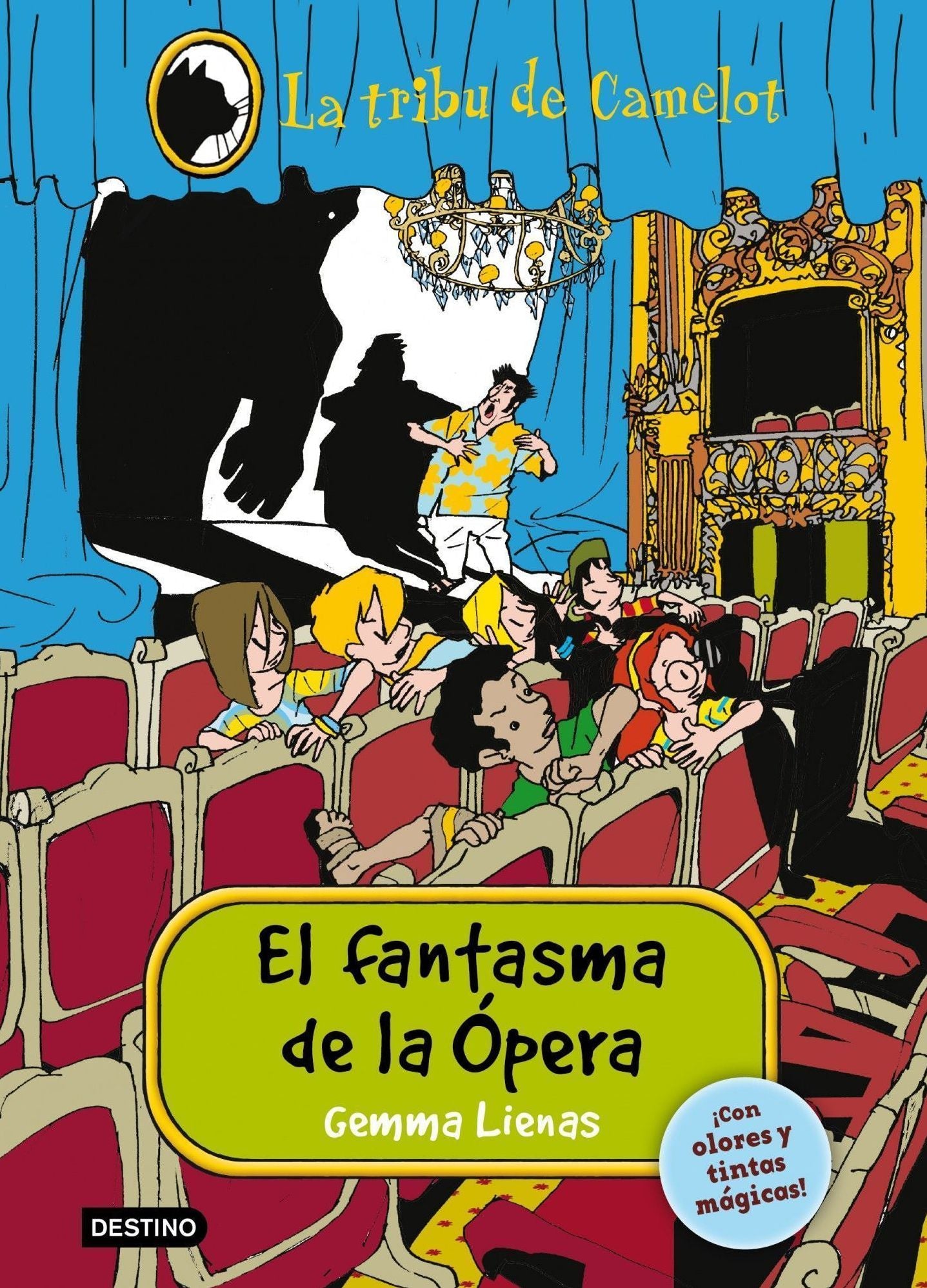 El Fantasma de la Ópera: La Tribu de Camelot III. Con olores y tintas mágicas