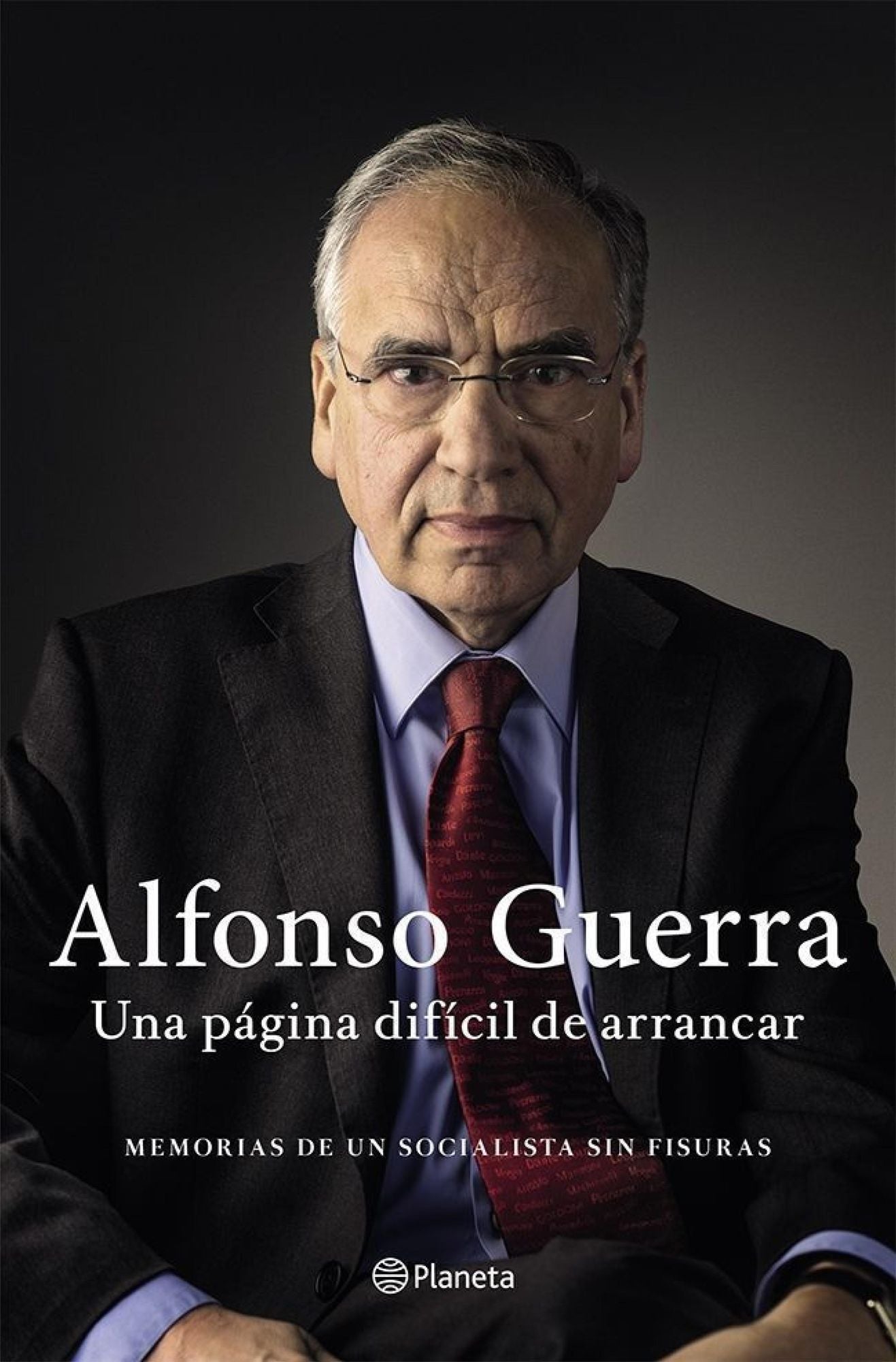 Una página difícil de arrancar: Memorias de un socialista sin fisuras
