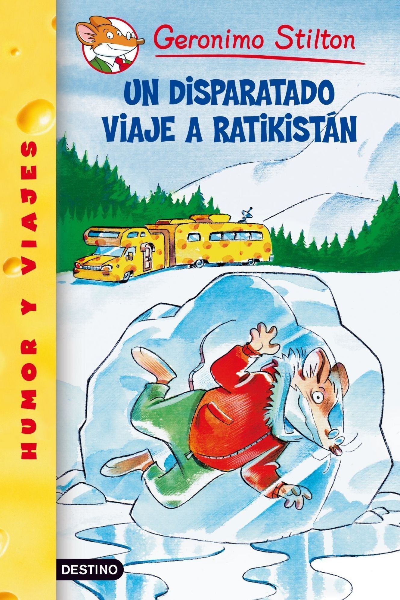 Un disparatado viaje a Ratikistán: Geronimo Stilton 5