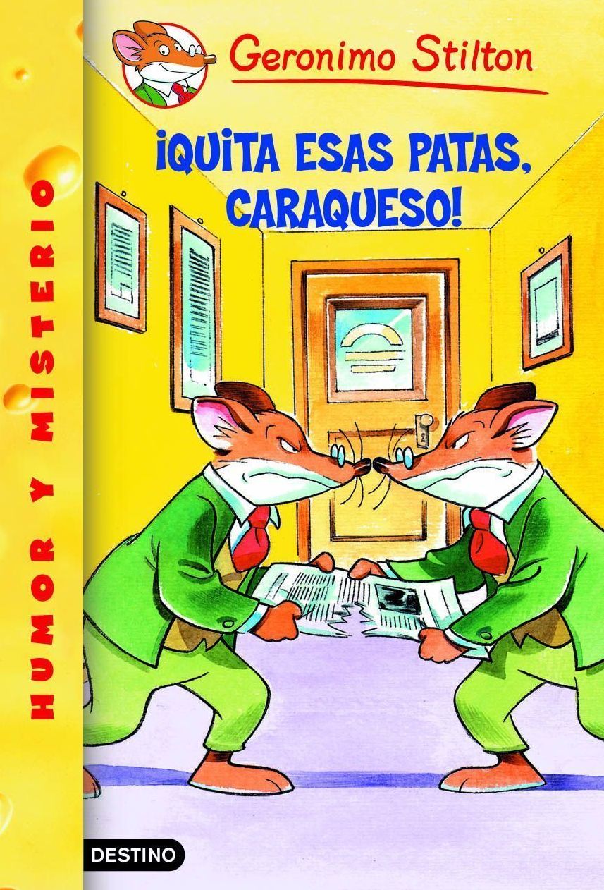 Quita esas patas, caraqueso!: Geronimo Stilton 9