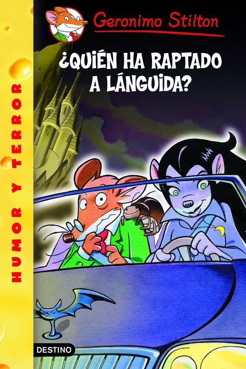 Quién ha raptado a Lánguida?: Geronimo Stilton 21