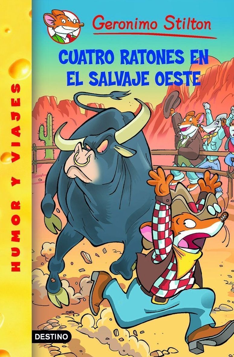 Cuatro ratones en el salvaje oeste: Geronimo Stilton 27