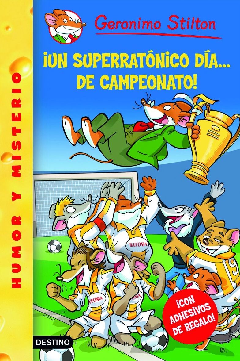 Un superratónico día... de campeonato!: Geronimo Stilton 35