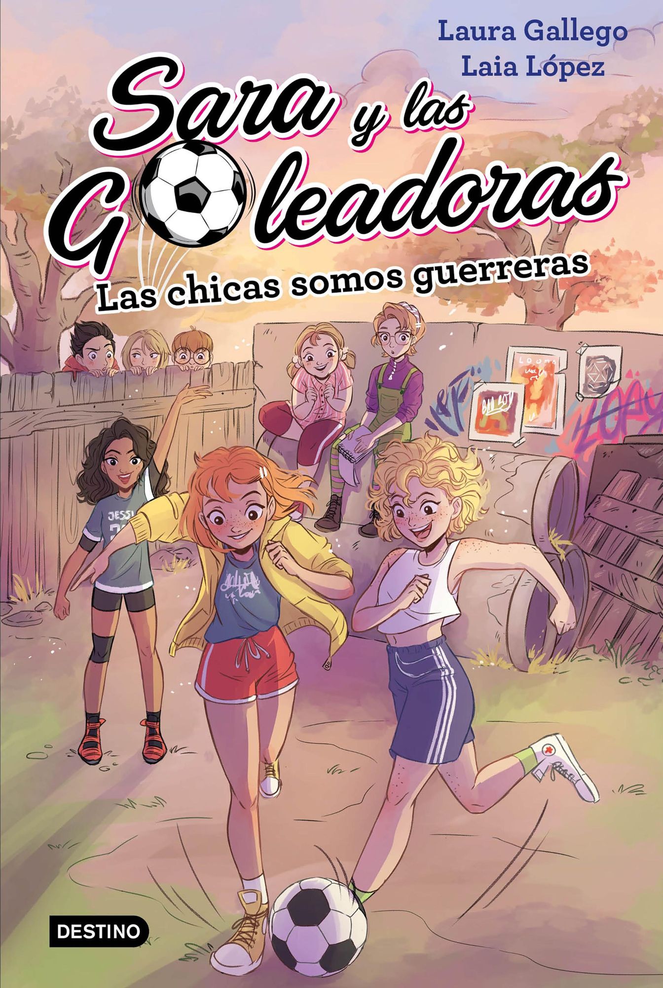 Las chicas somos guerreras: Sara y las goleadoras 2