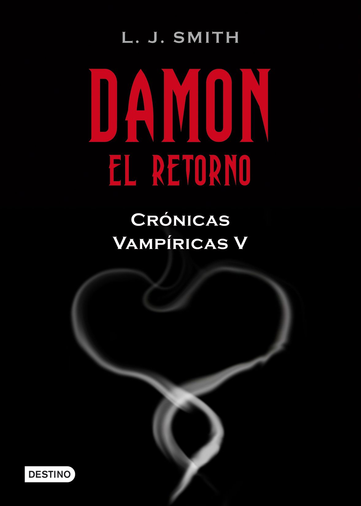 Damon, El retorno (Nightfall: Vampire Diaries: The Return Series #1)