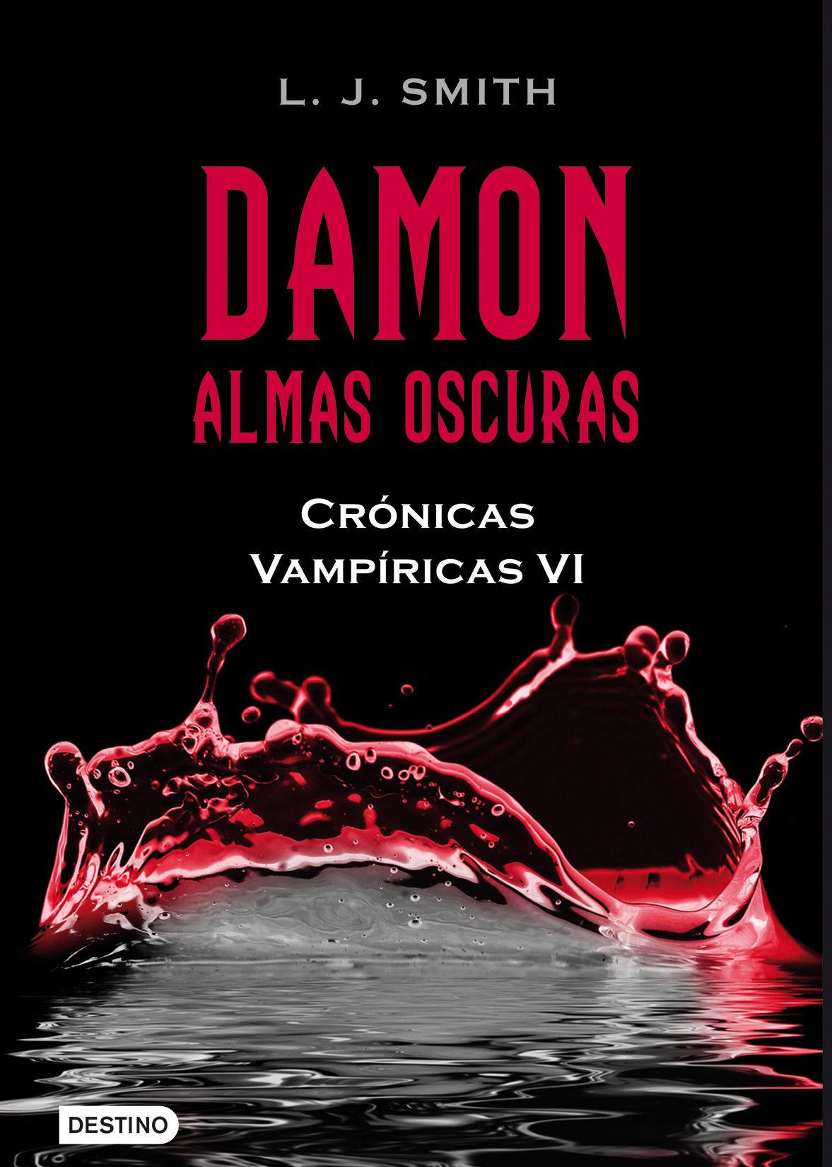 Damon, Almas oscuras (Shadow Souls: Vampire Diaries: The Return Series #2)