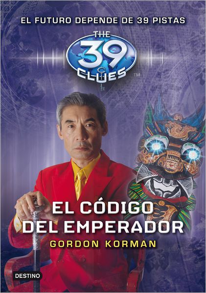 El codigo del emperador (The Emperor's Code: The 39 Clues Series #8)