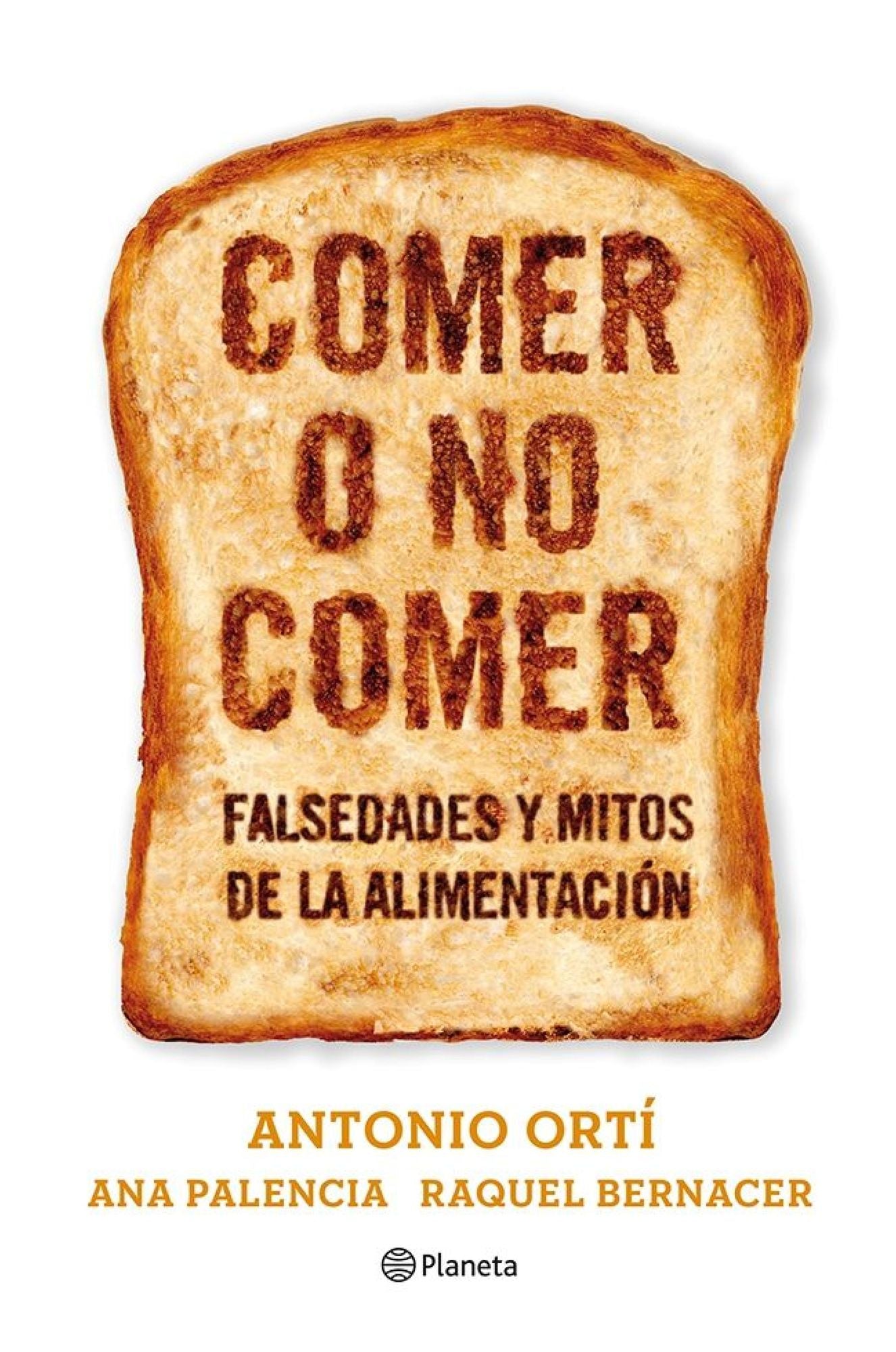 Comer o no comer: Mitos y falsedades de la alimentación