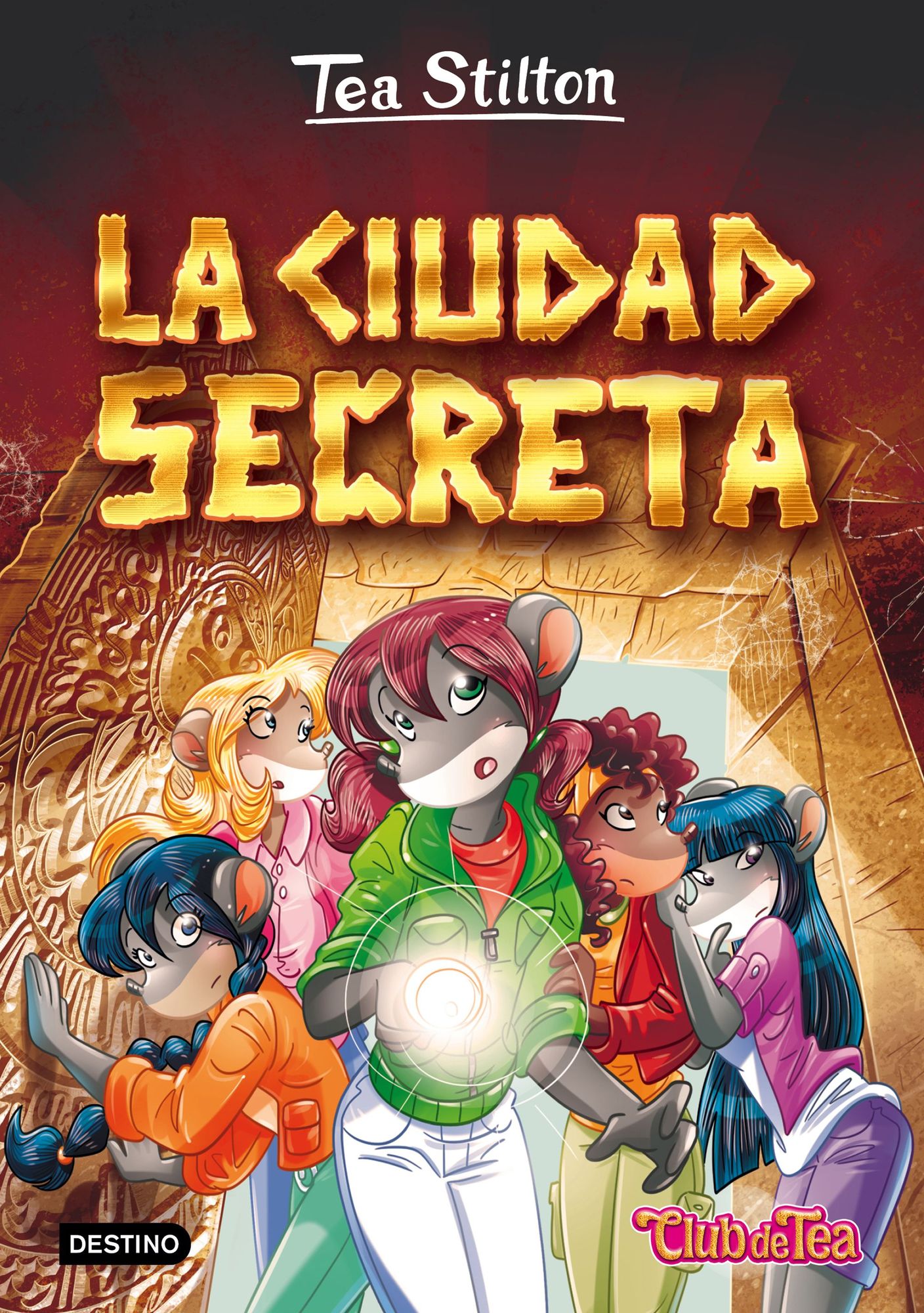 La ciudad secreta: Tea Stilton 3