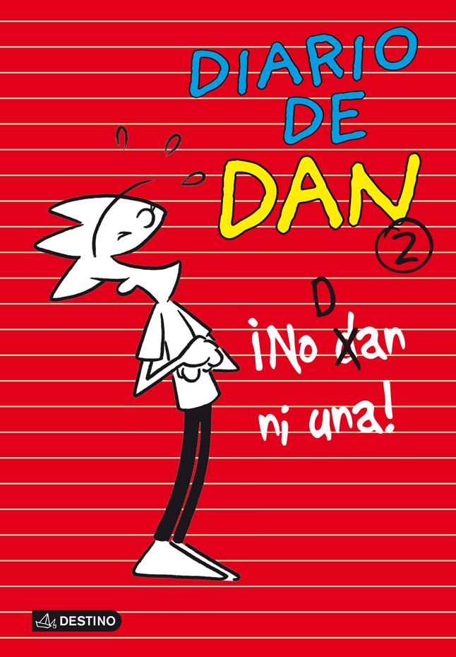 No Dan ni una!: Diario de Dan 2
