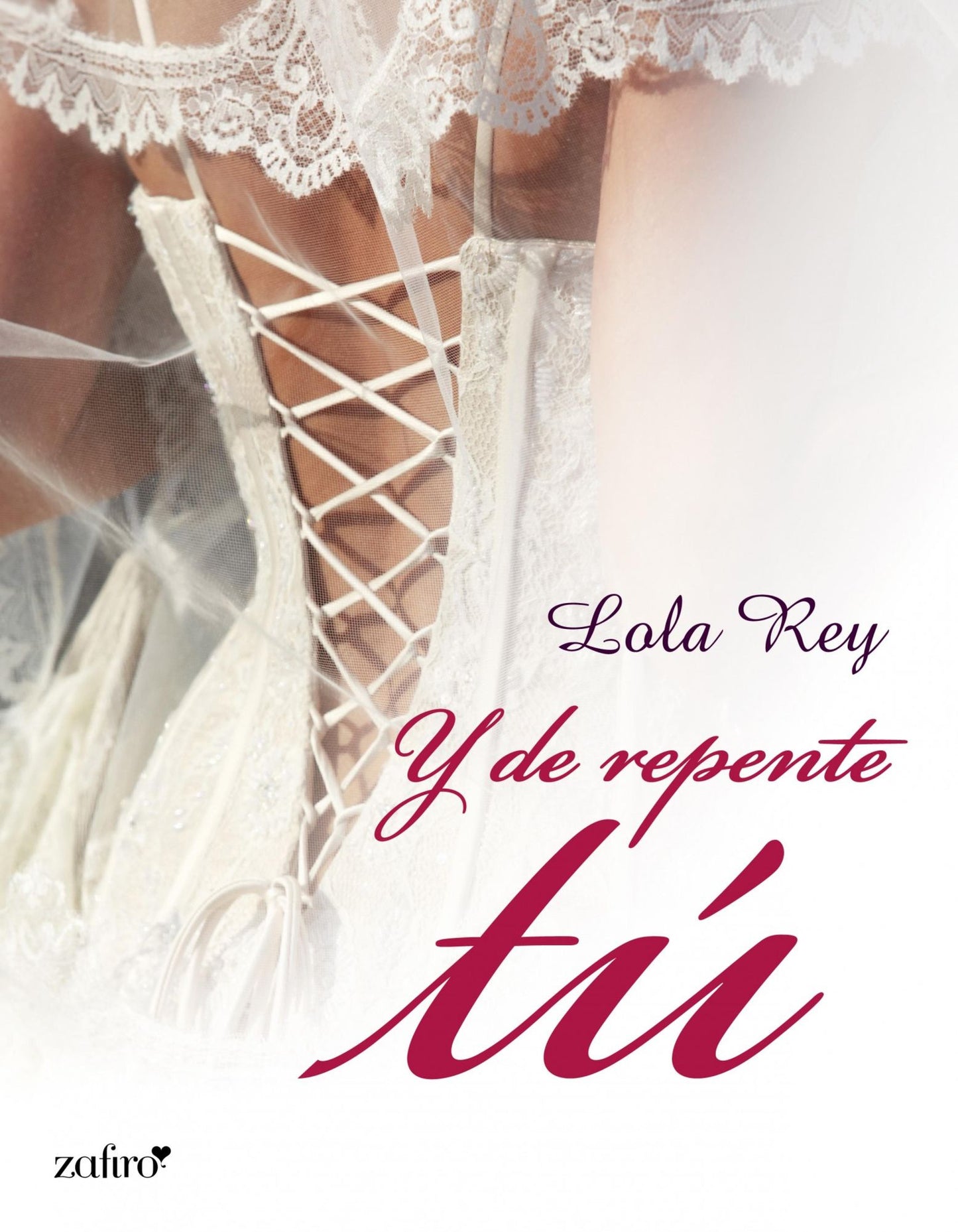 Y de repente tú