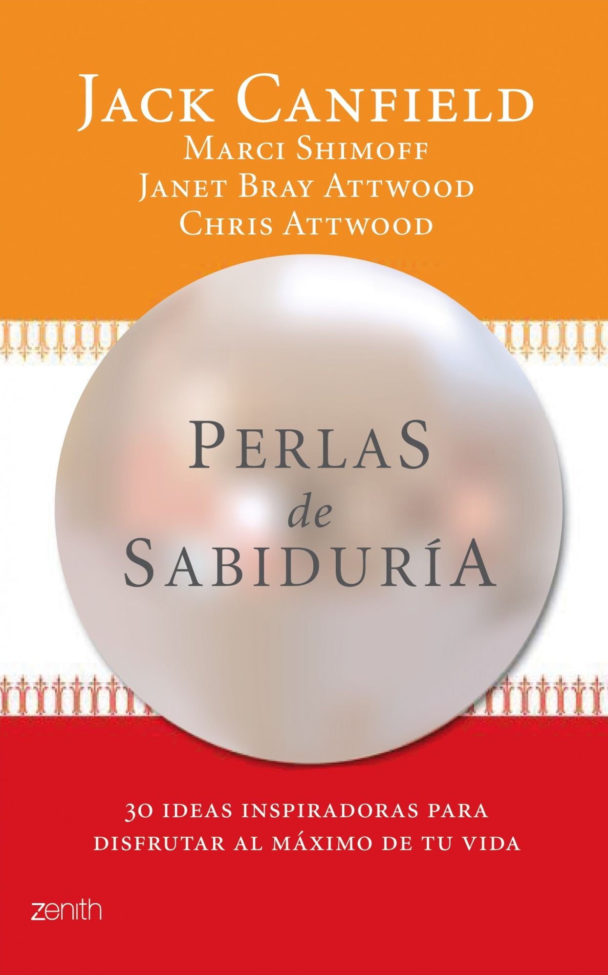 Perlas de sabiduría: 30 ideas inspiradoras para disfrutar al máximo de tu vida