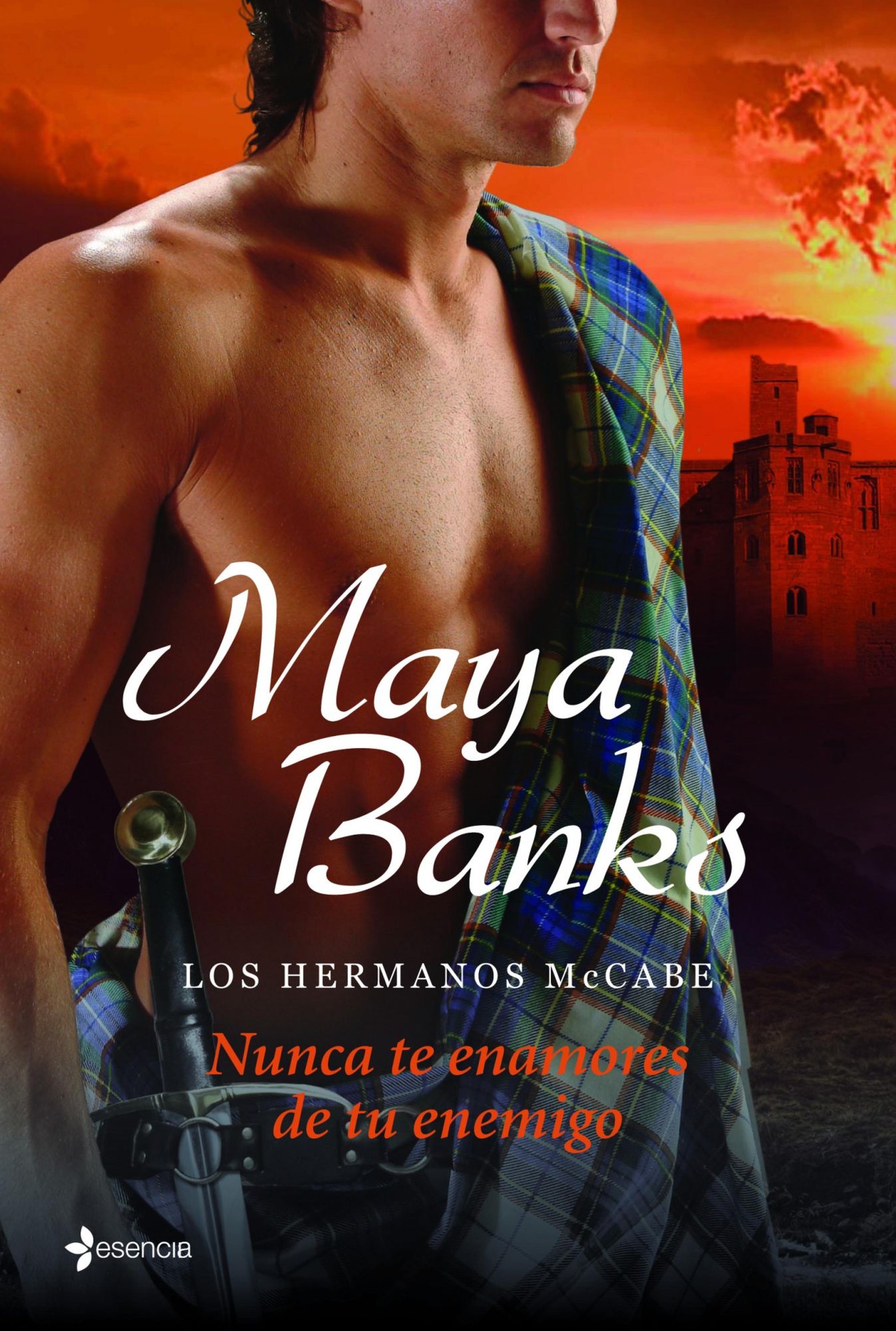 Los hermanos McCabe. Nunca te enamores de tu enemigo (Never Love a Highlander)