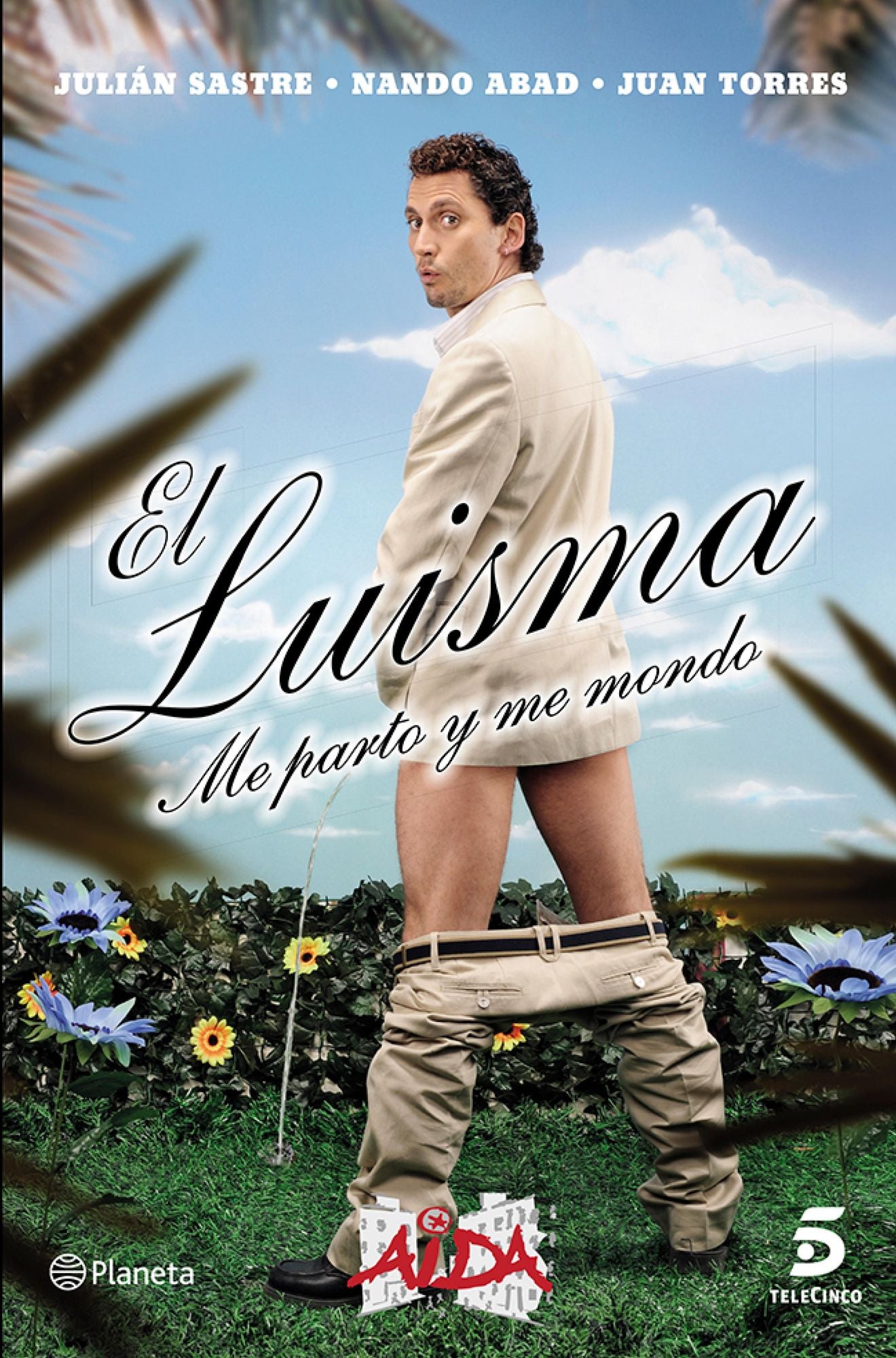 El Luisma: Me parto y me mondo