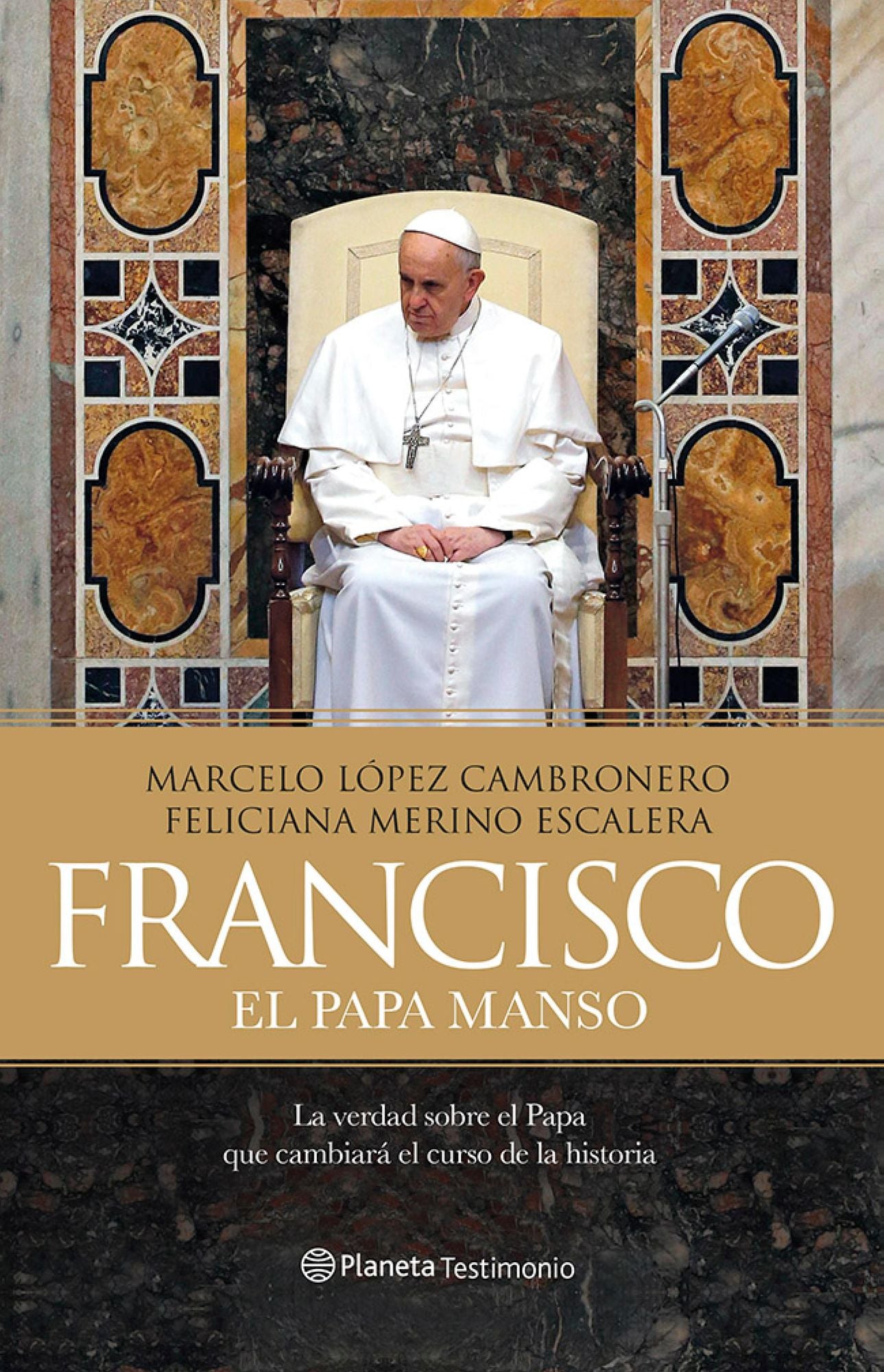 Francisco: El Papa manso