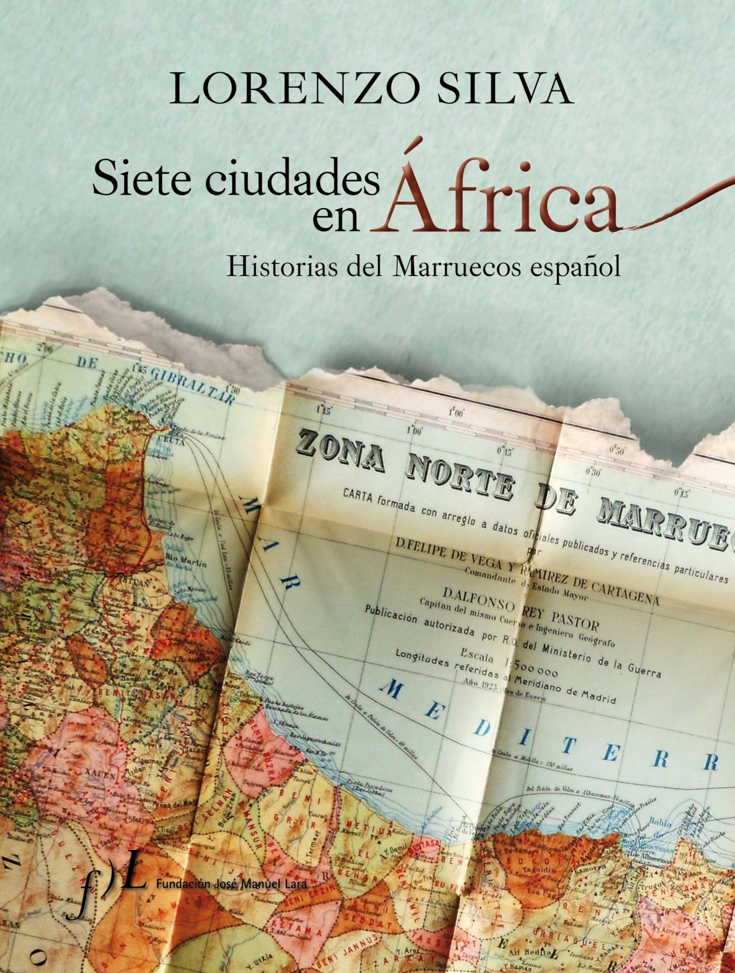 Siete ciudades en África: Historias del Marruecos español